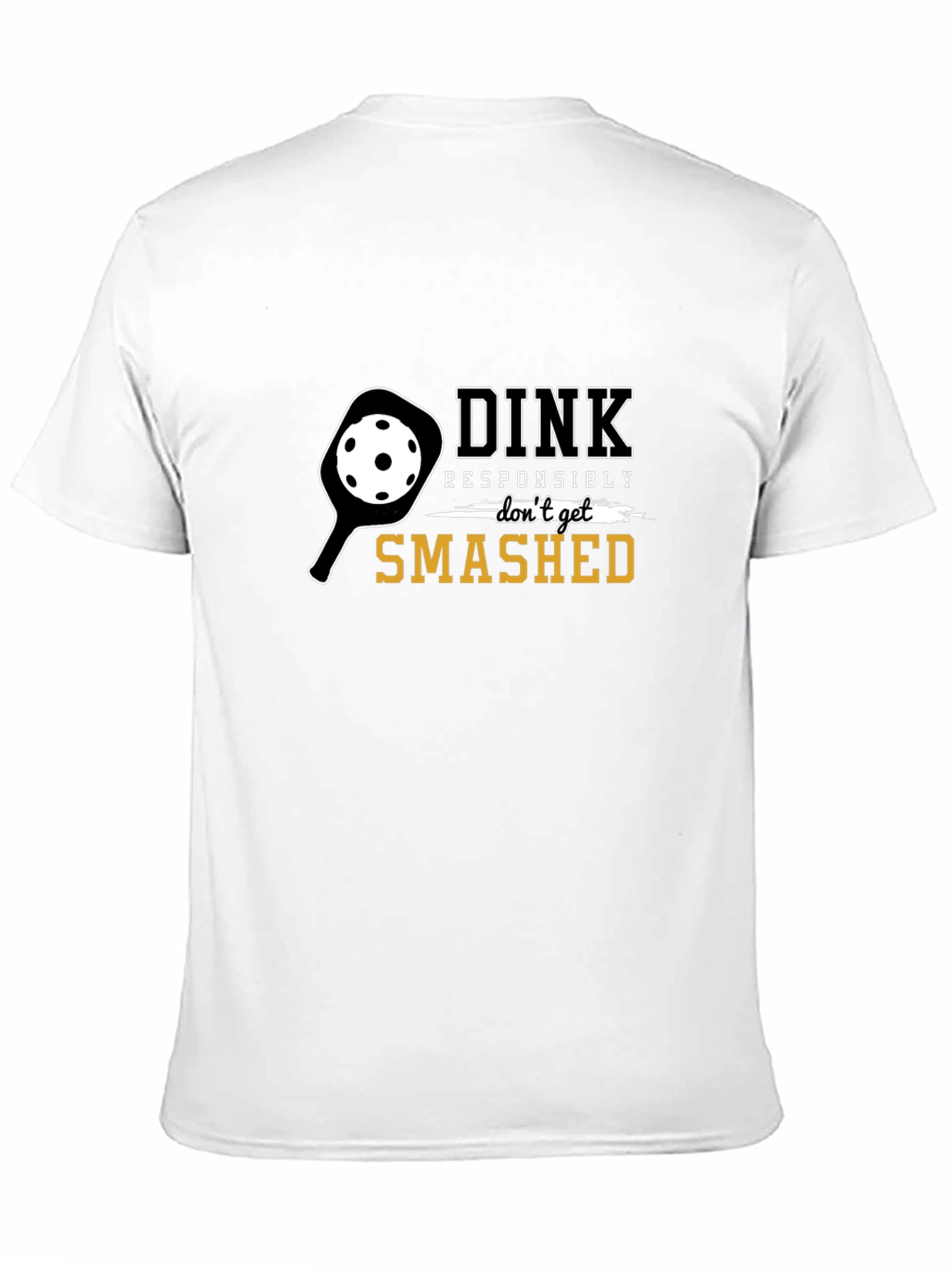Dink Responsibly T-Shirt - Pickleball Graphic Tee