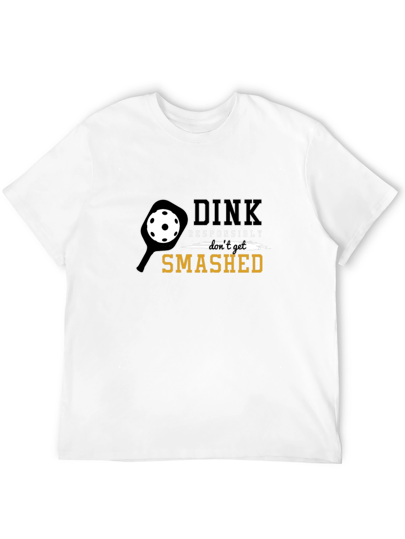 Dink Responsibly T-Shirt - Pickleball Graphic Tee