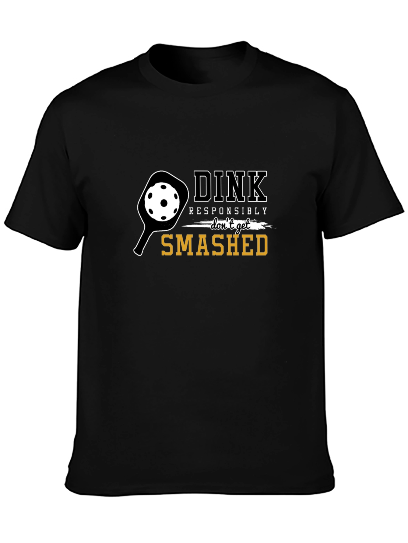 Dink Responsibly T-Shirt - Pickleball Graphic Tee