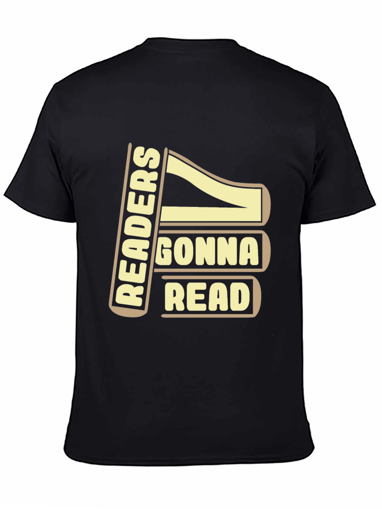 Readers Gonna Read T-Shirt - Funny Book Lover Tee