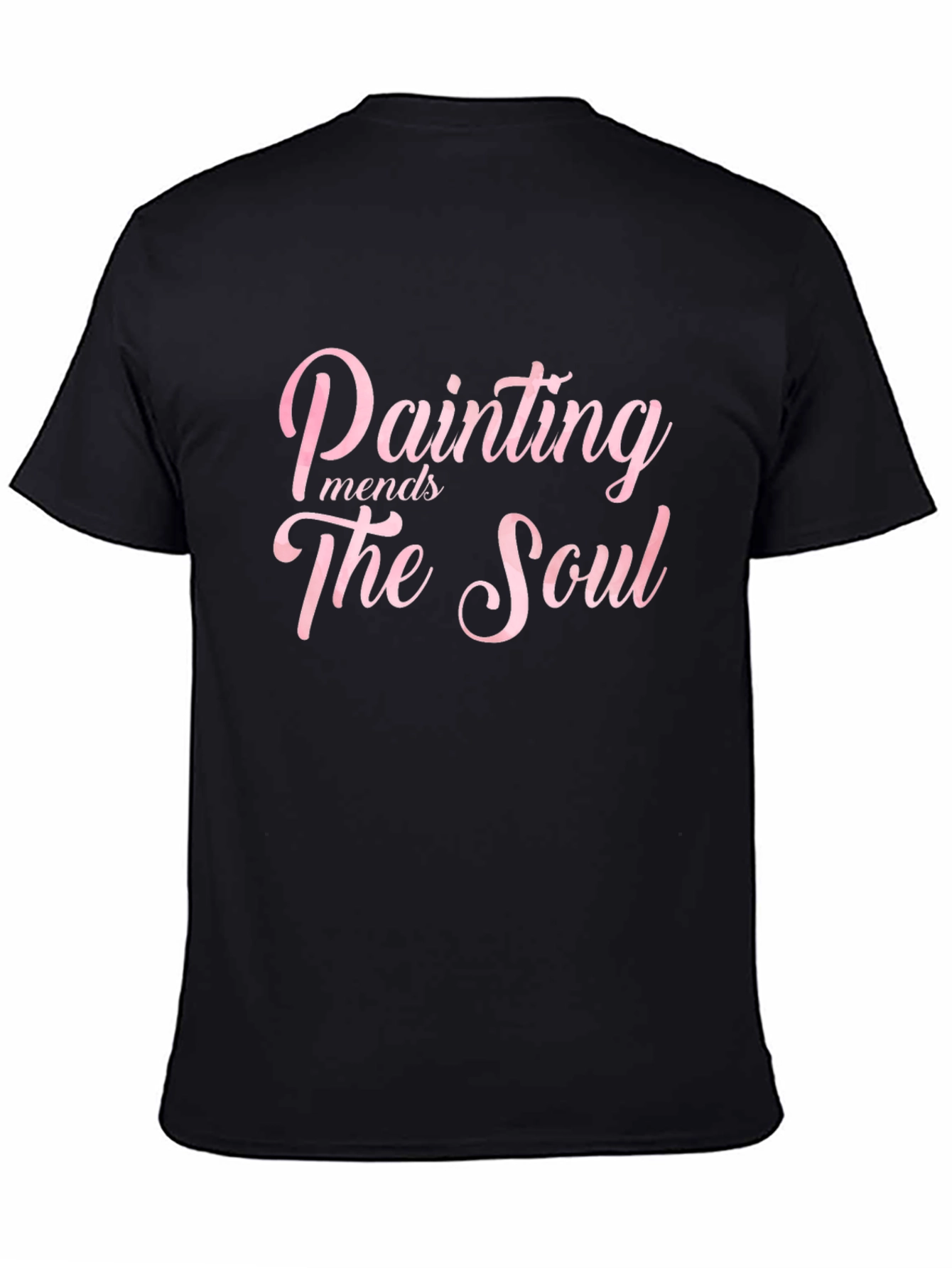 Painting Mends The Soul Black T-Shirt