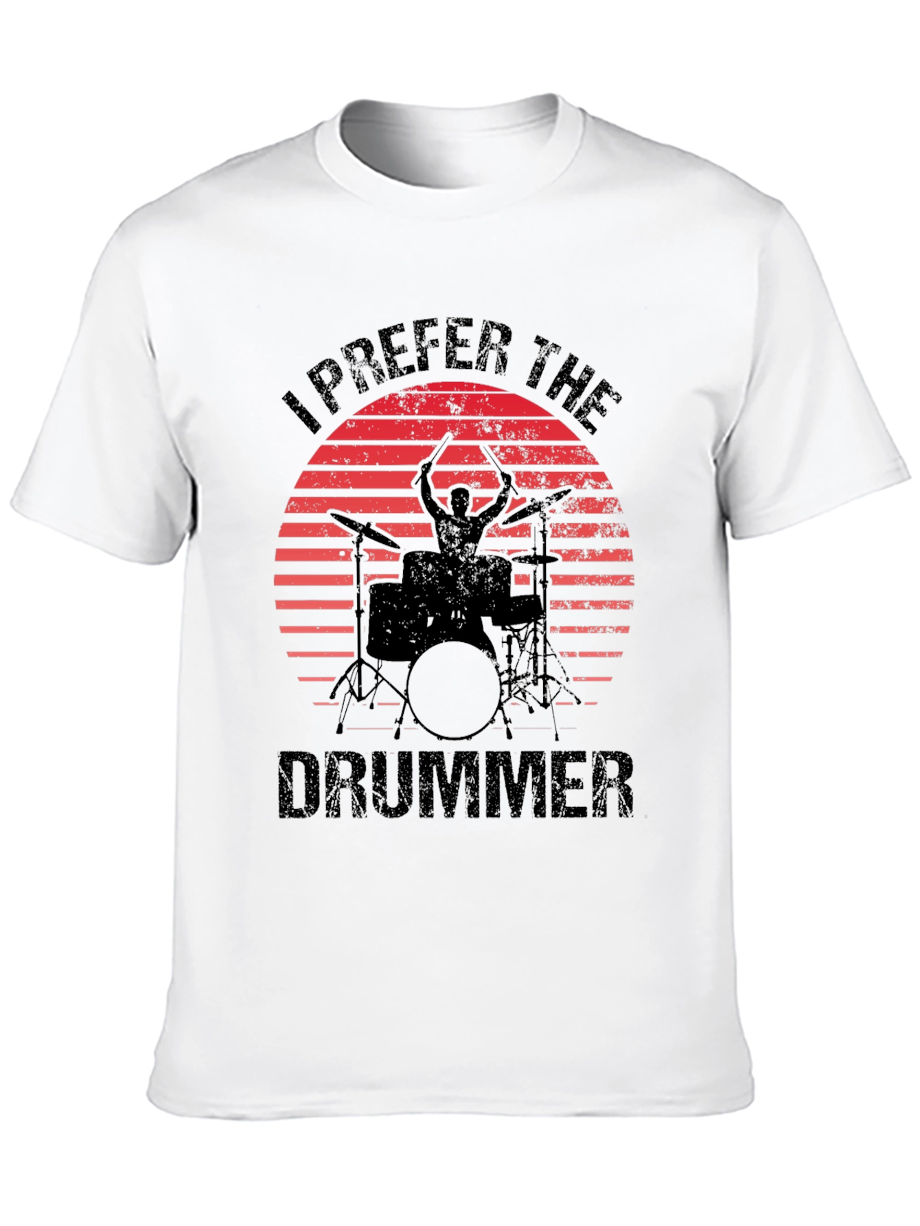 I Prefer The Drummer Black T-Shirt