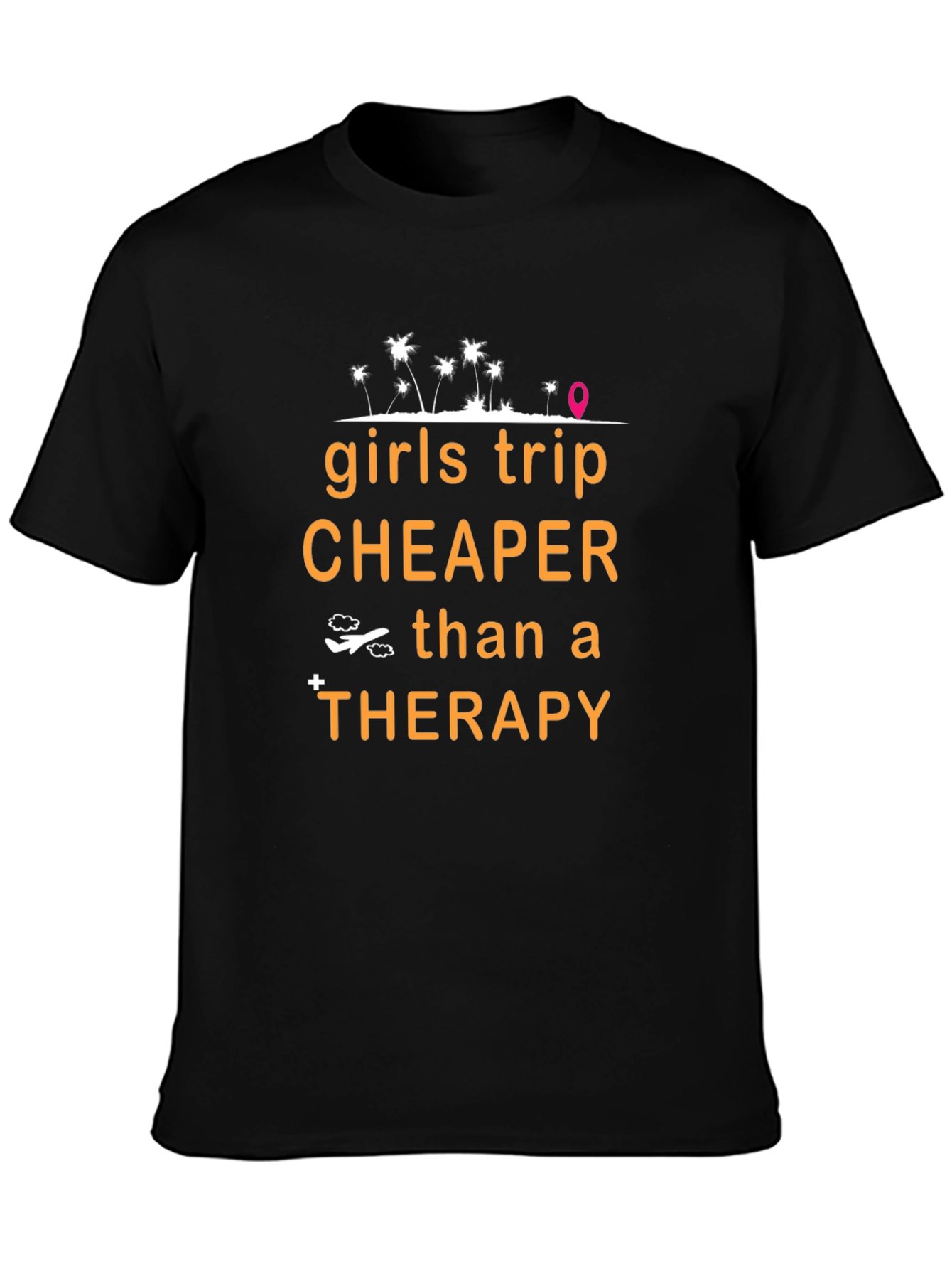 Girls Trip Cheaper Than Therapy Graphic Tee