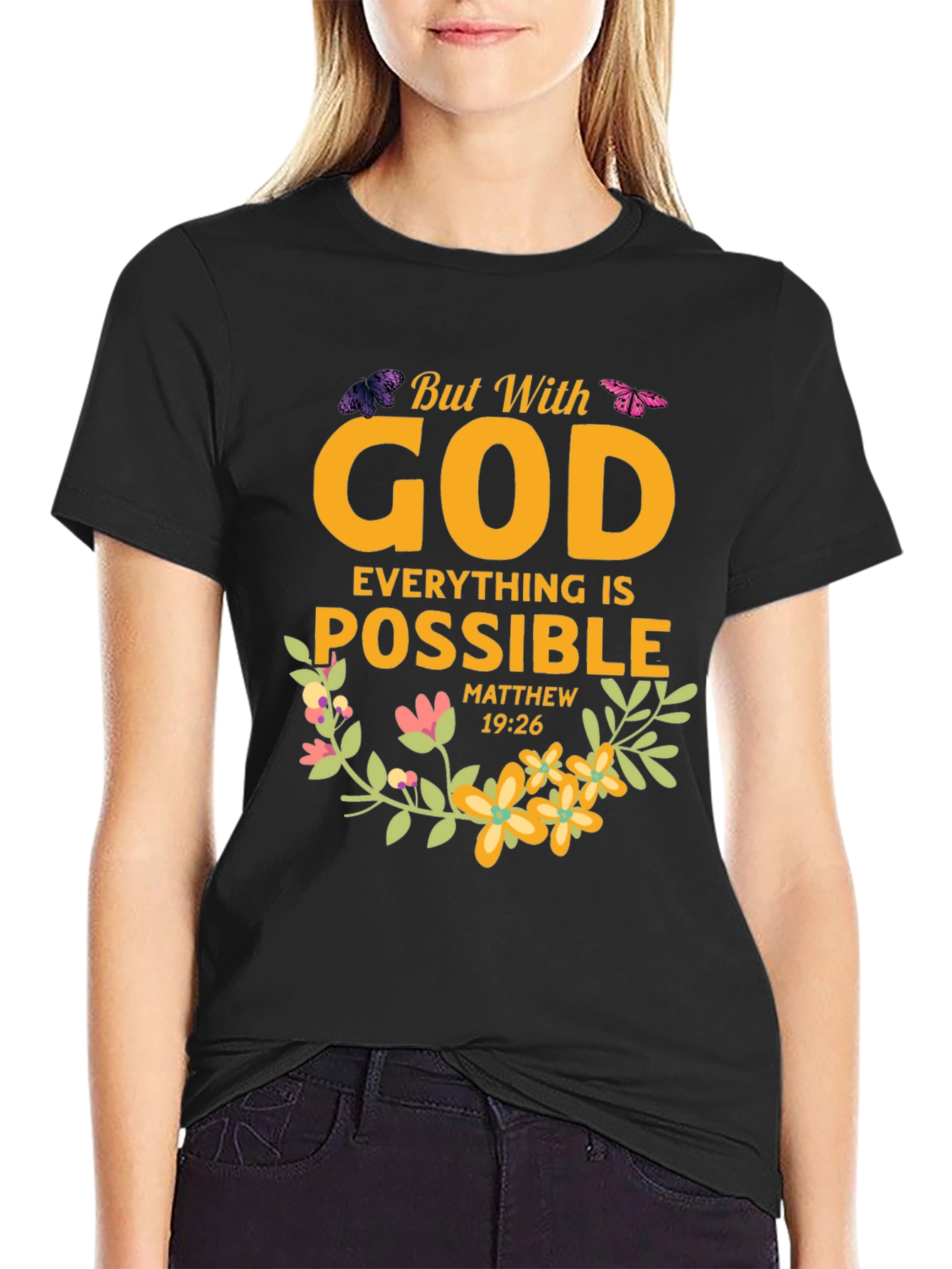 But With God Everything is Possible T-Shirt