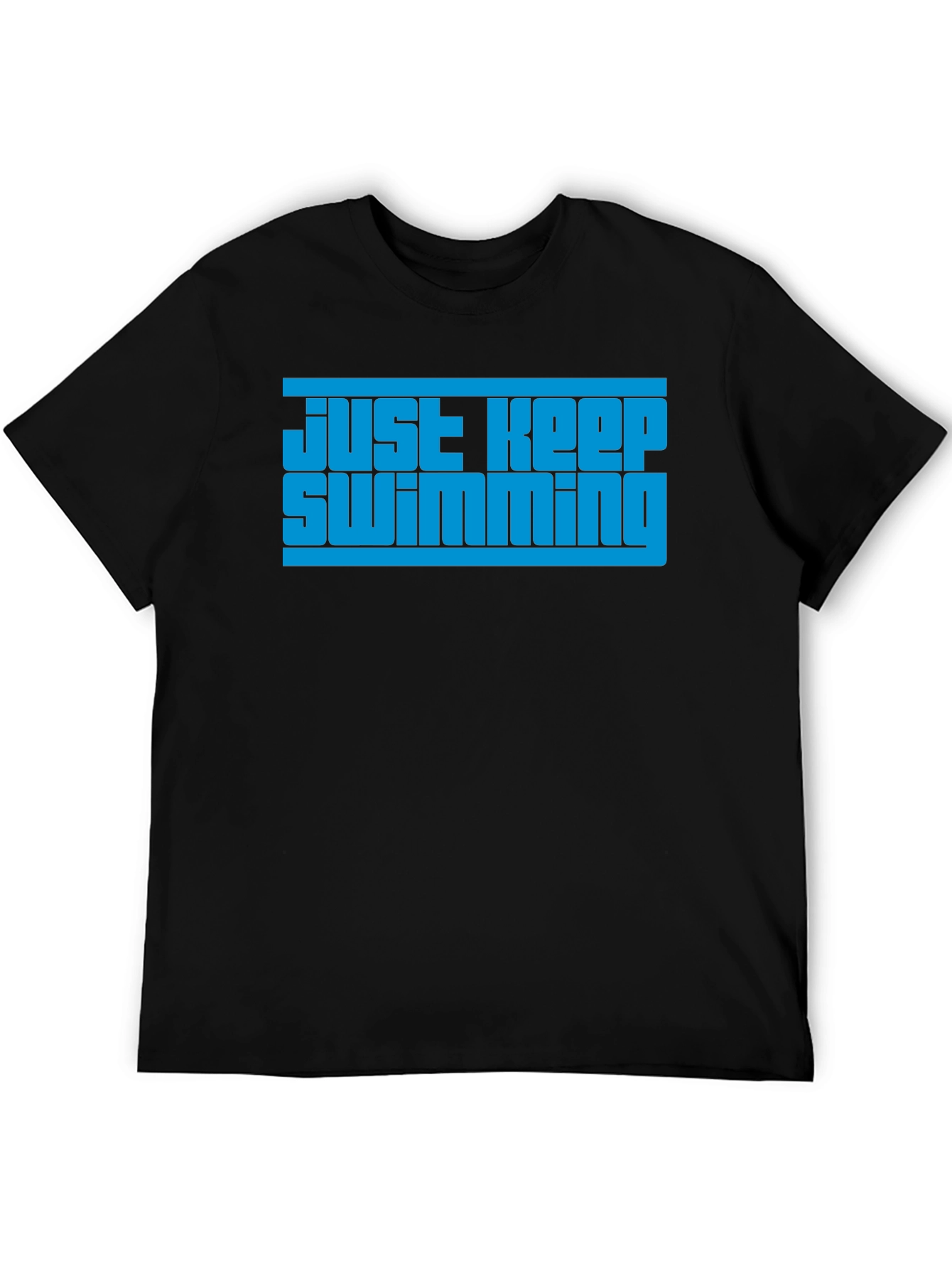 Just Keep Swimming Graphic T-Shirt