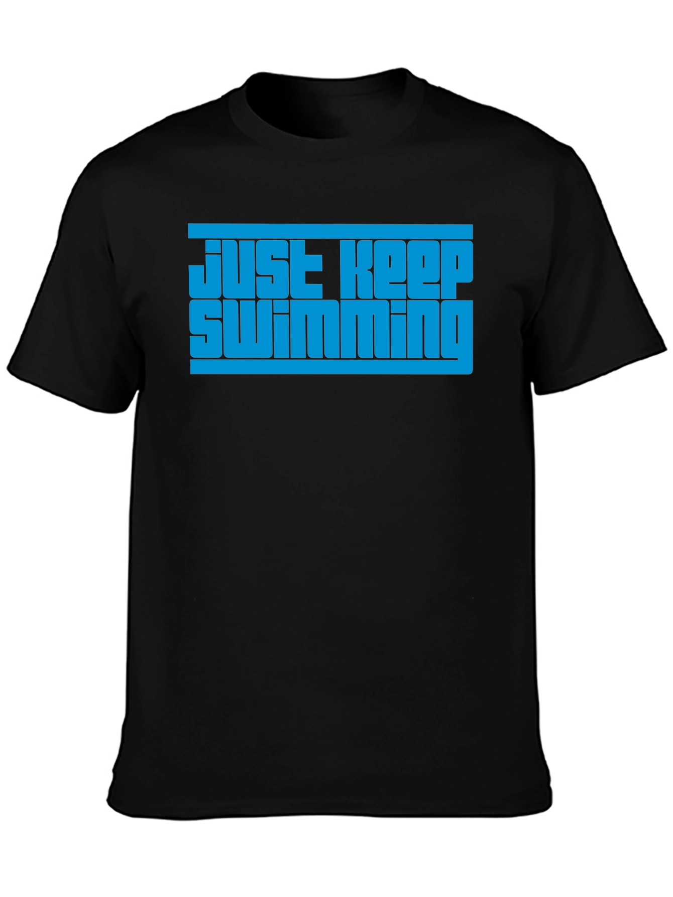 Just Keep Swimming Graphic T-Shirt