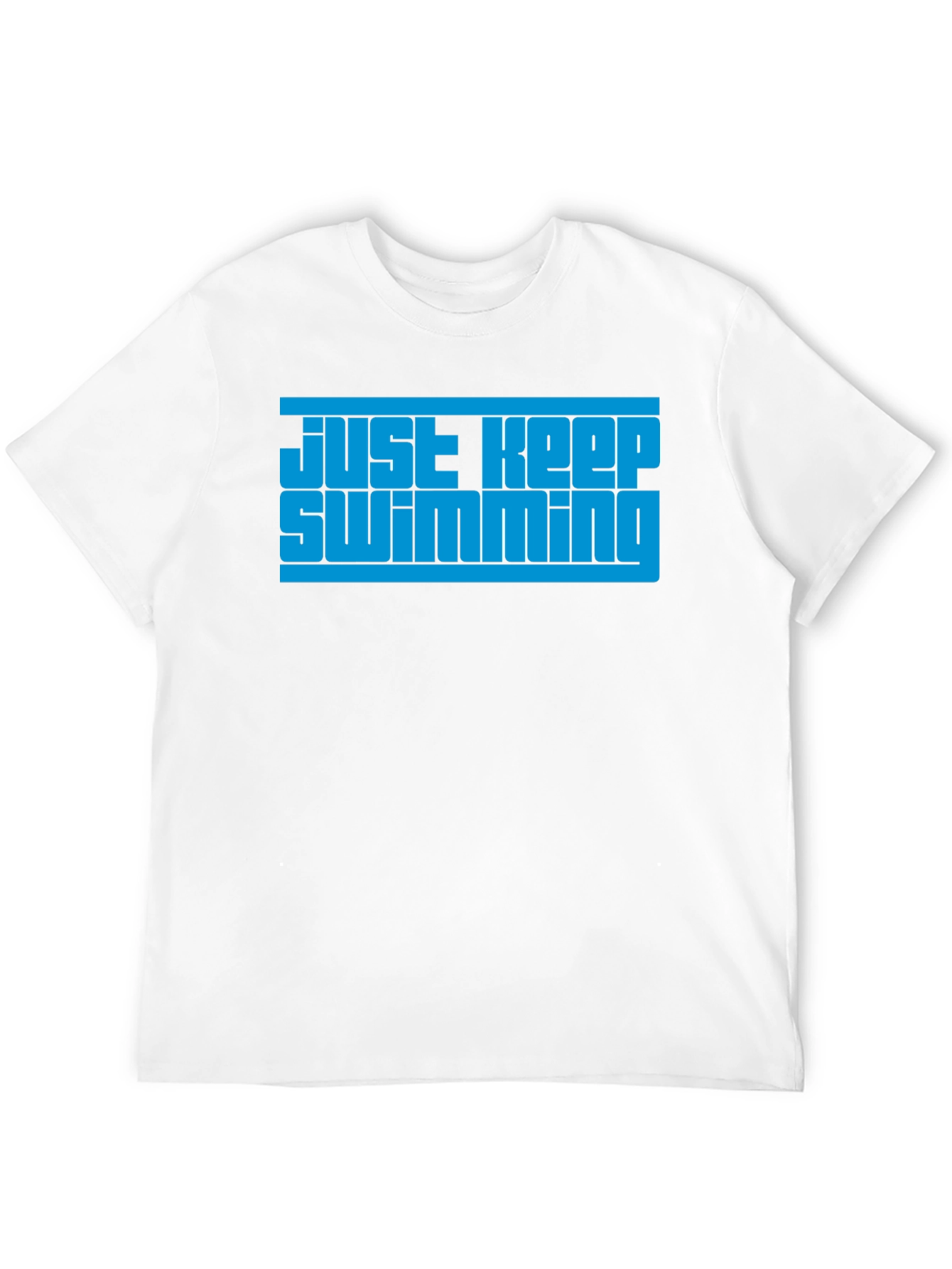 Just Keep Swimming Graphic T-Shirt