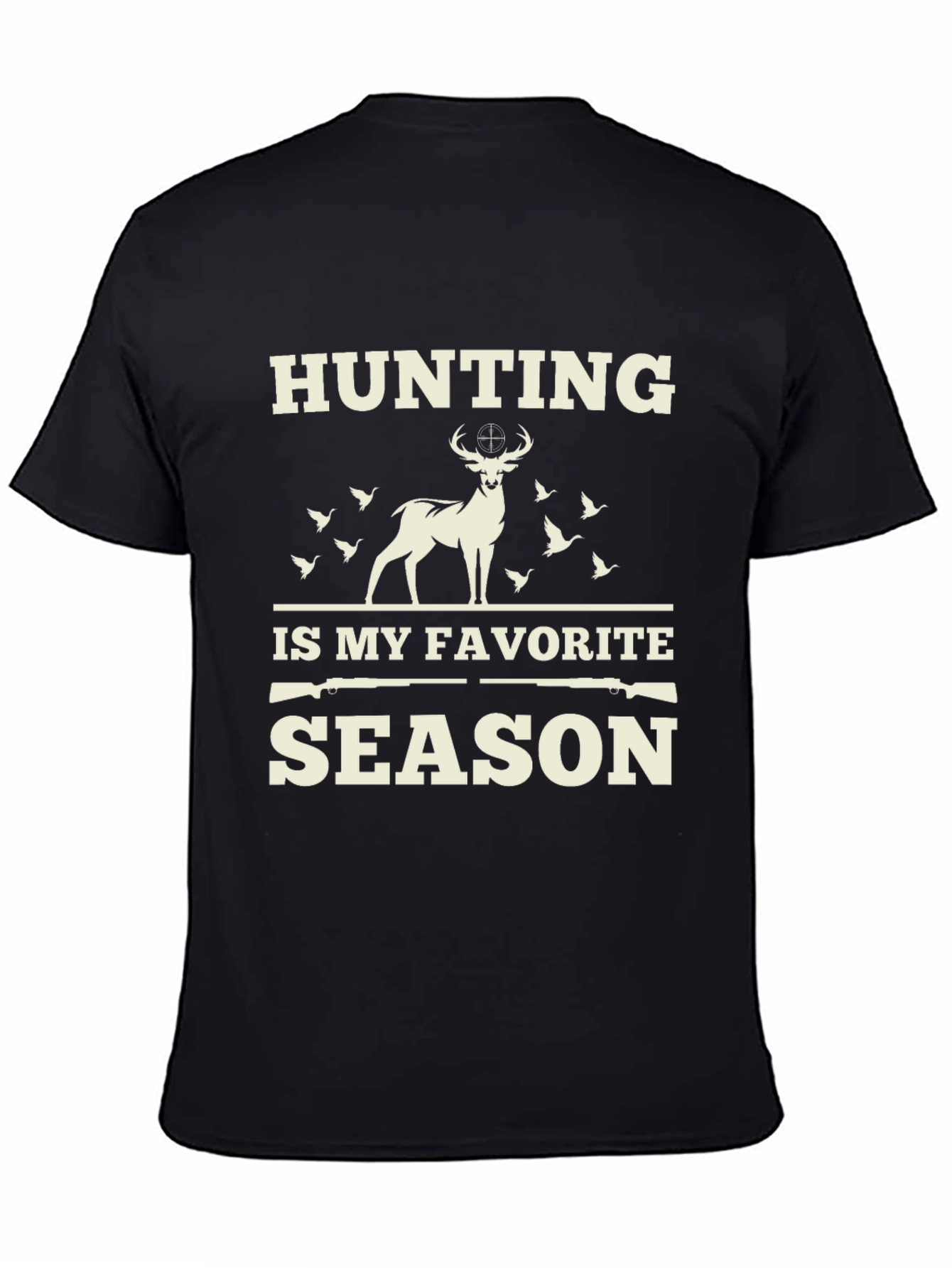 Hunting is My Favorite Season T-Shirt