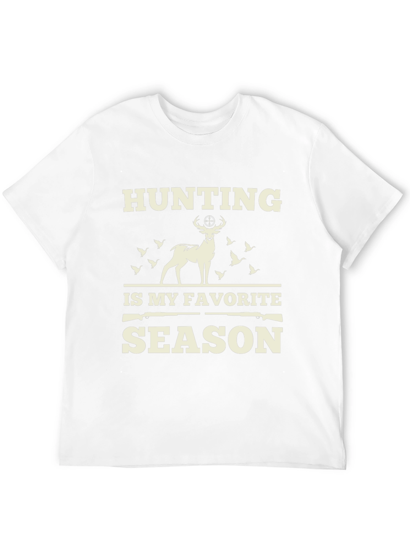 Hunting is My Favorite Season T-Shirt