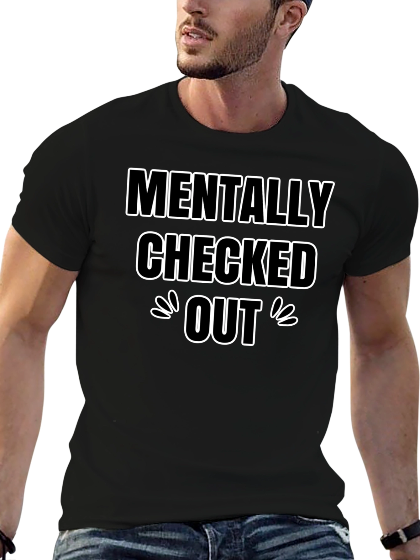Mentally Checked Out Graphic T-Shirt