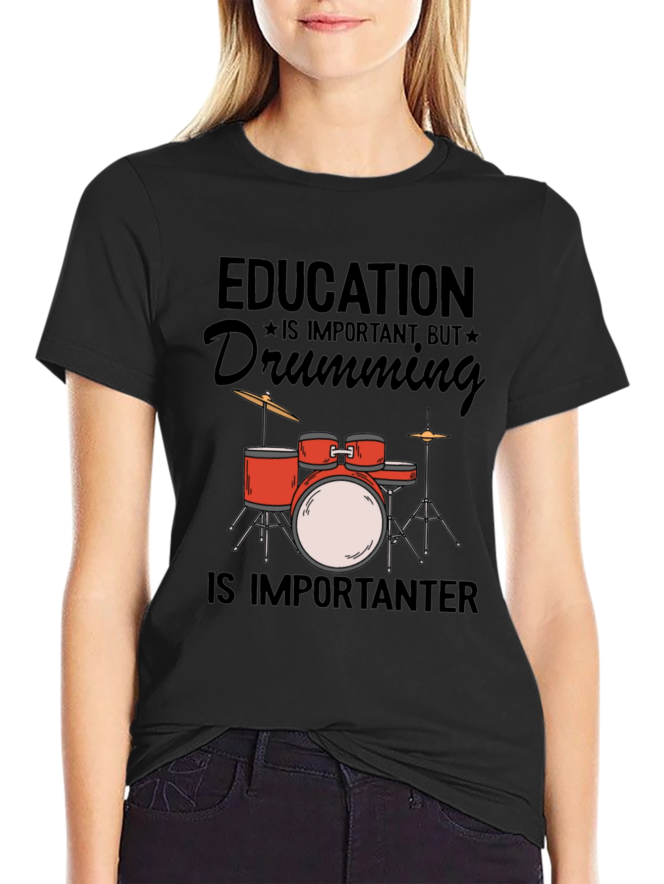 Drumming is Importanter T-Shirt - Music Lover Tee