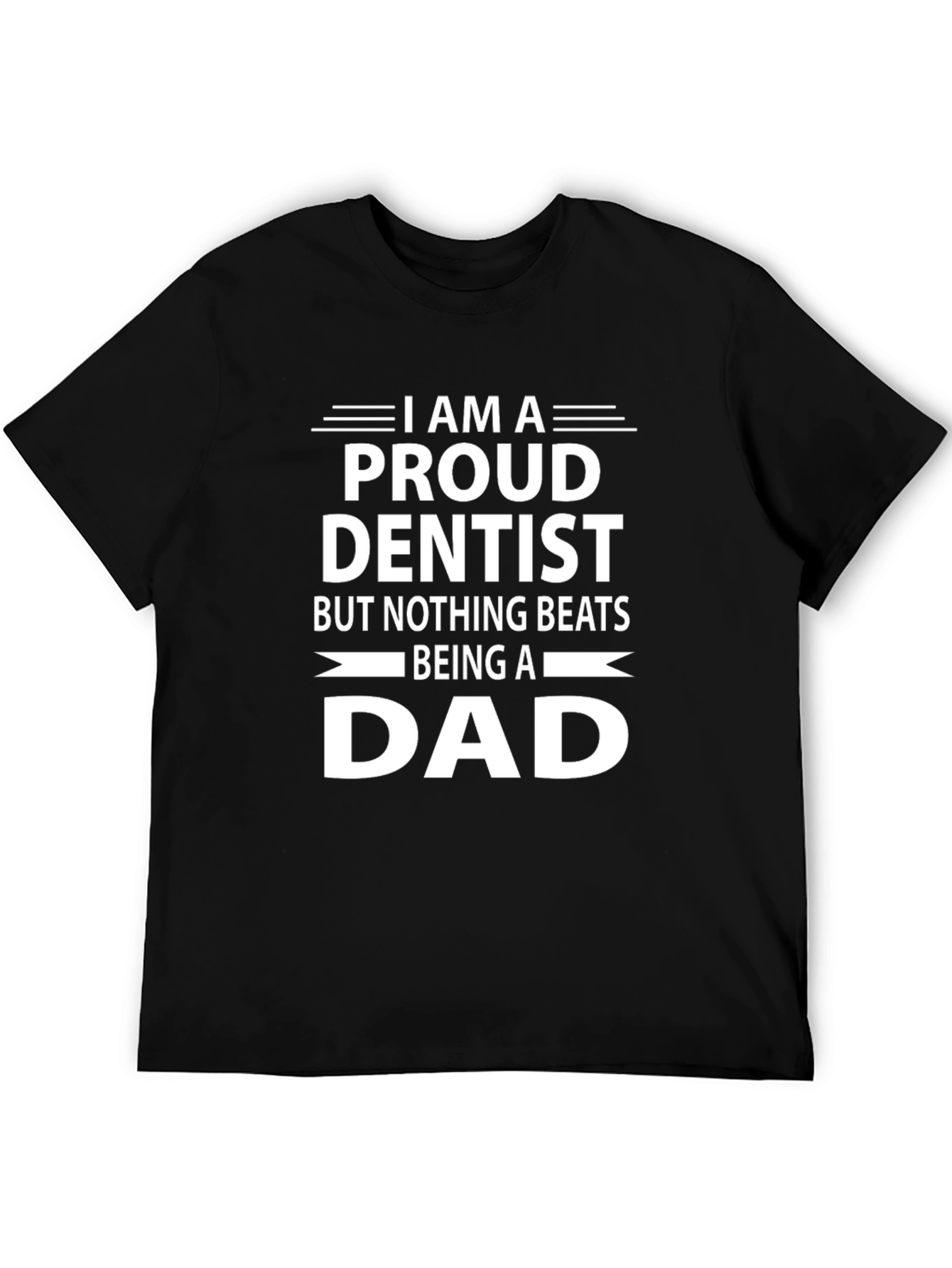 Proud Dentist Dad T-Shirt