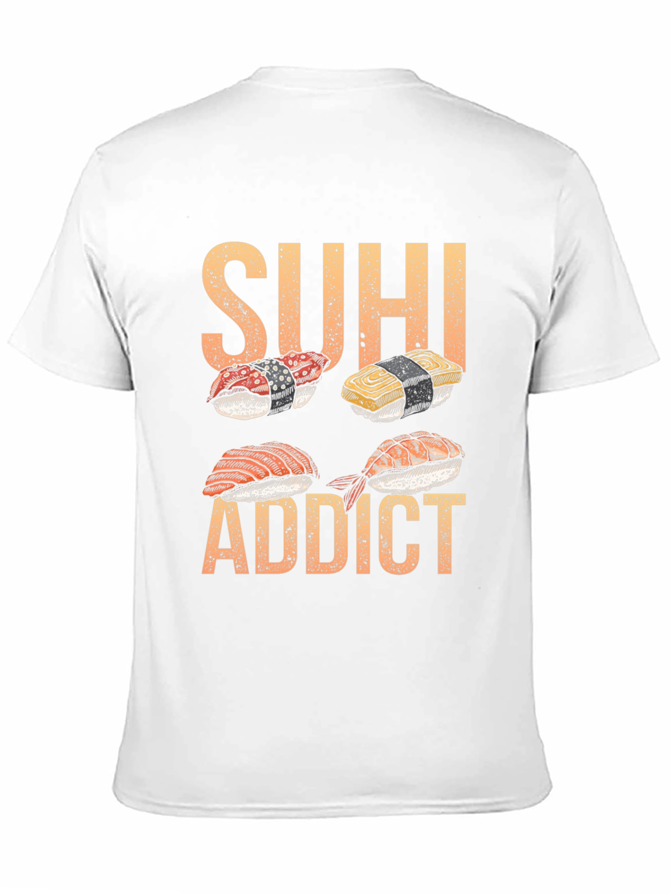 Sushi Addict T-Shirt - Unique Foodie Design
