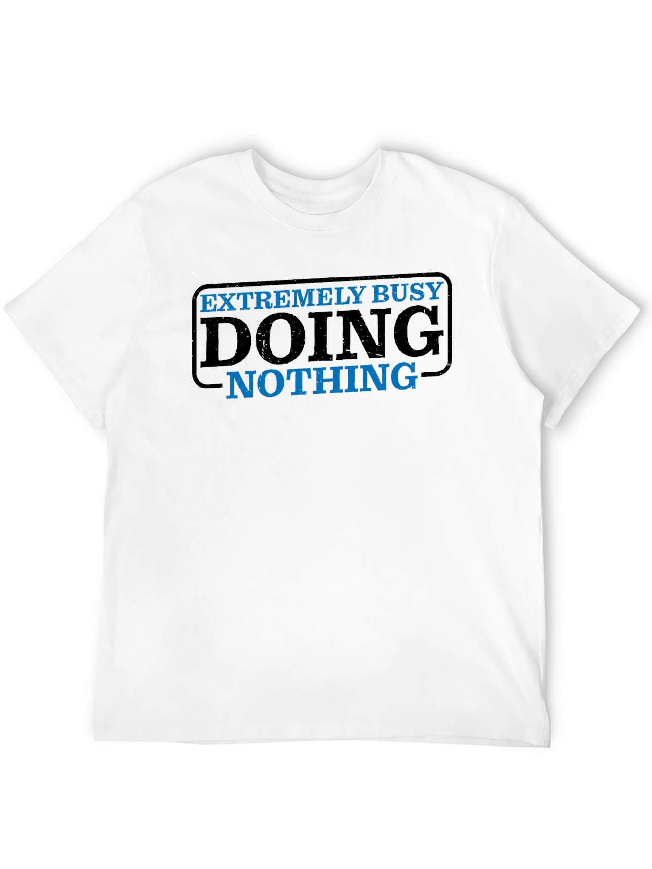 Funny Extremely Busy Doing Nothing Black T-Shirt