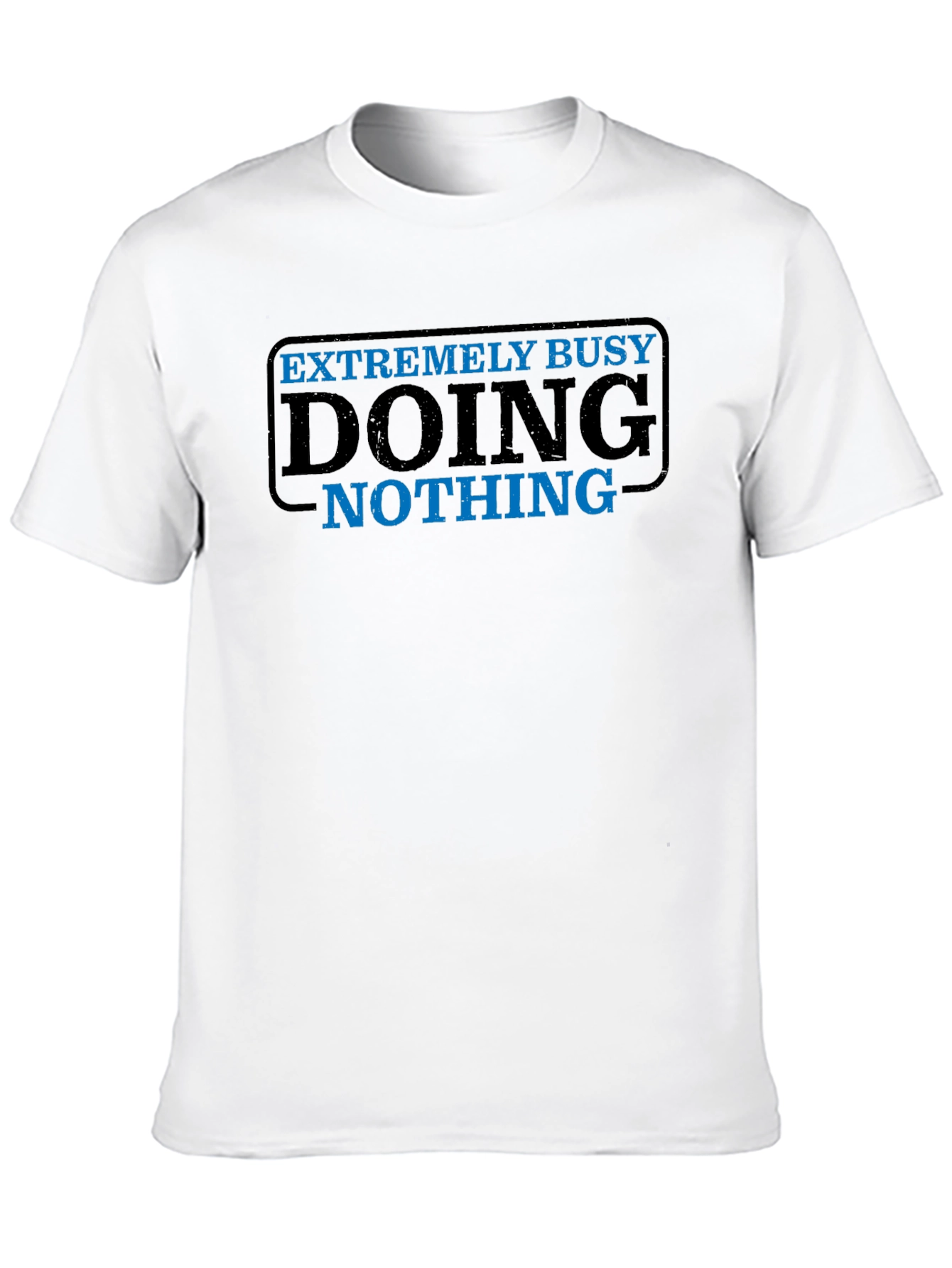 Funny Extremely Busy Doing Nothing Black T-Shirt