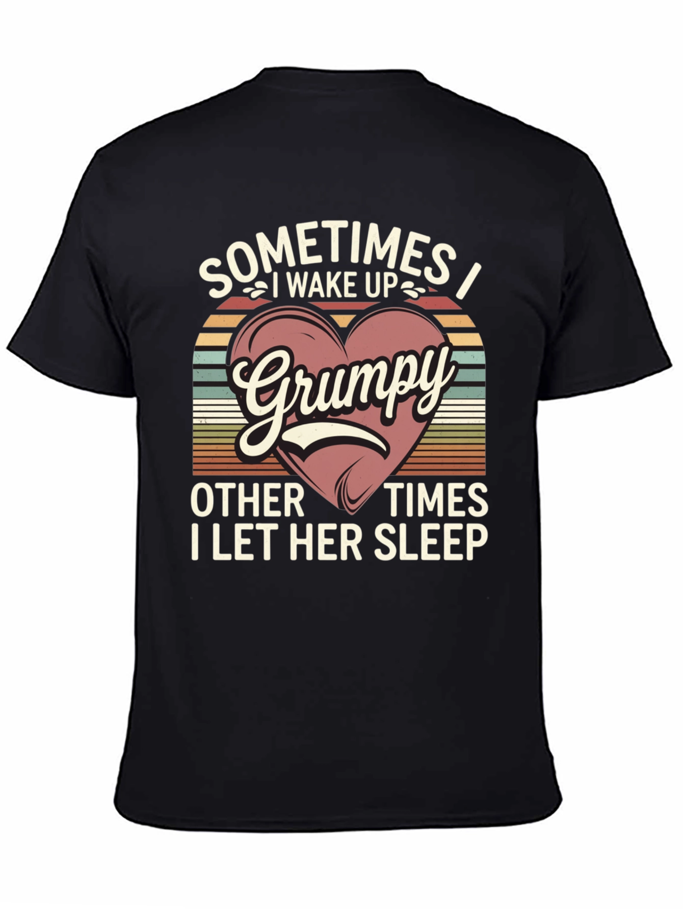 Grumpy I Wake Up T-Shirt