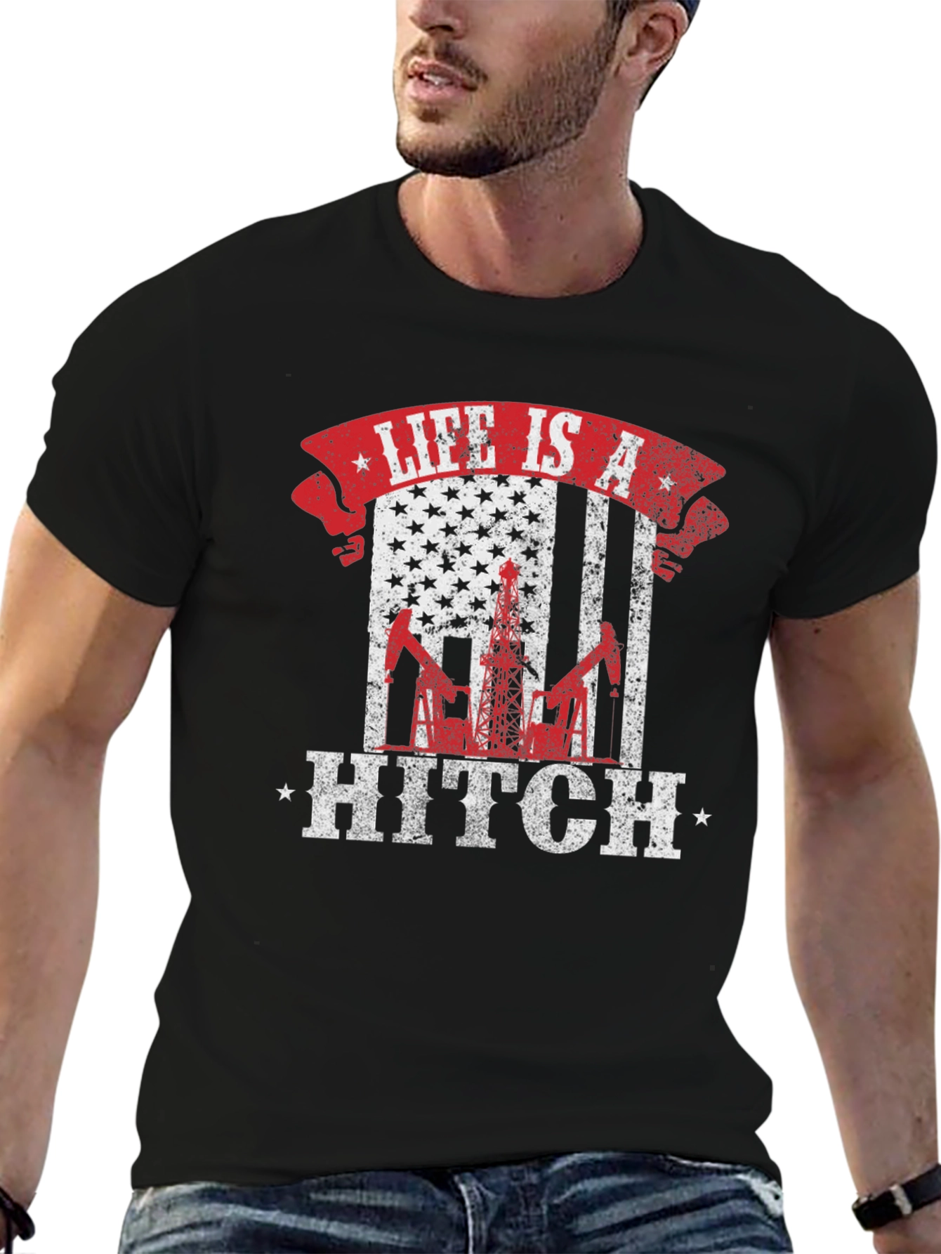 Life is a Hitch American Flag Oil Rig T-Shirt