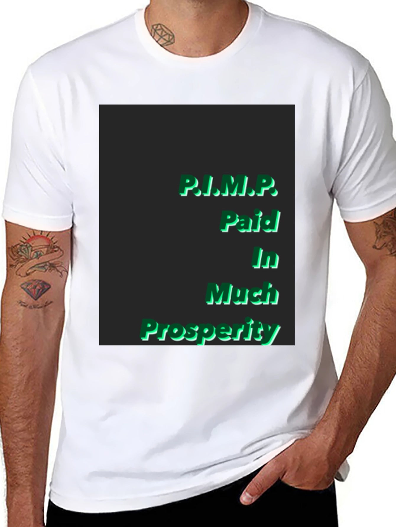 P.I.M.P. Paid In Much Prosperity Black T-Shirt
