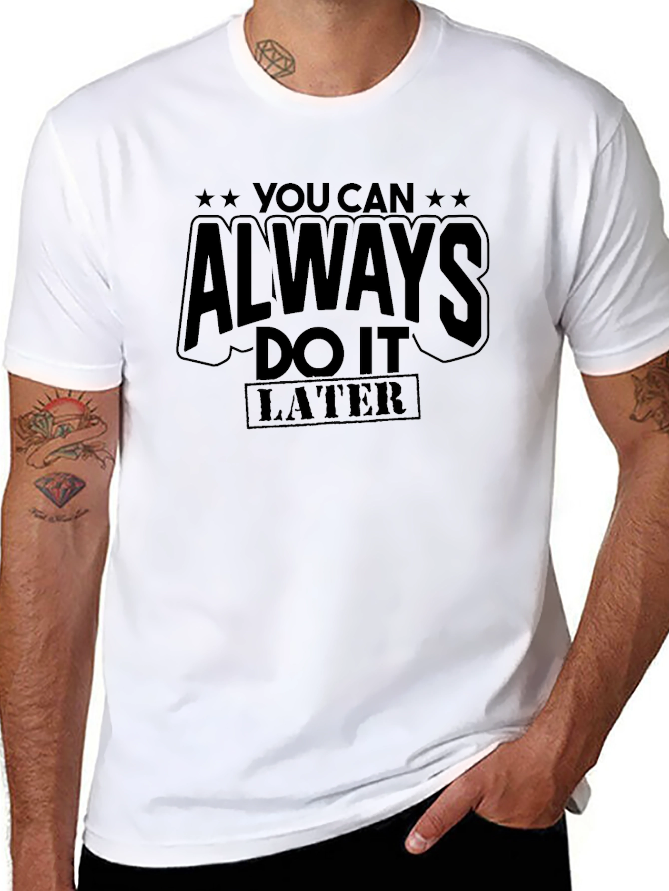 You Can Always Do It Later Graphic Tee