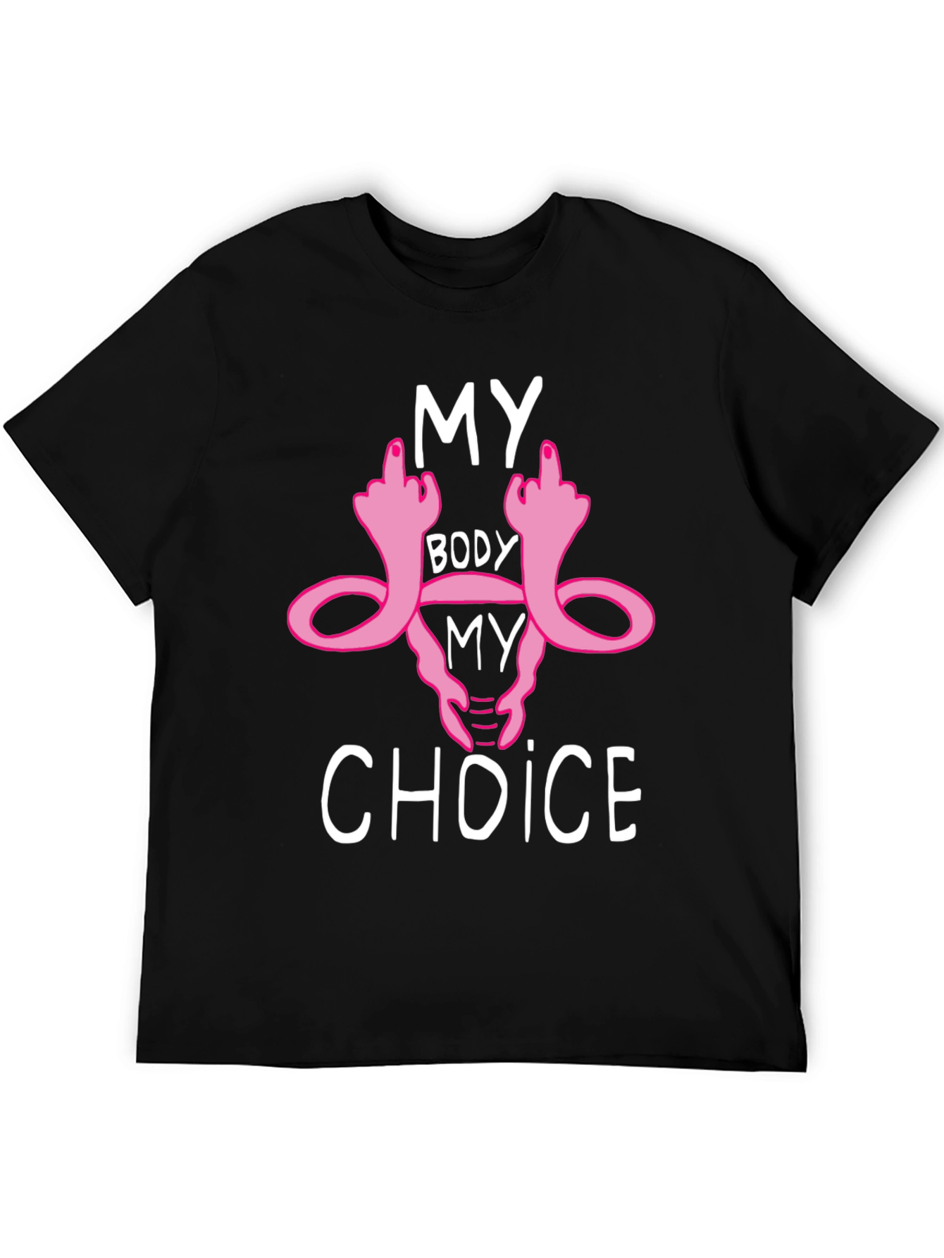 My Body My Choice Graphic Tee