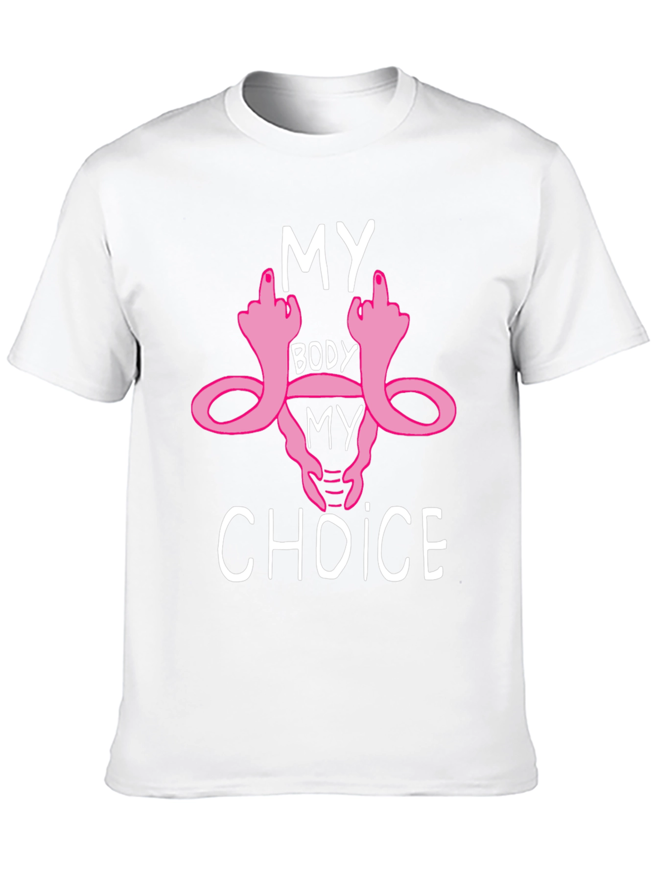 My Body My Choice Graphic Tee