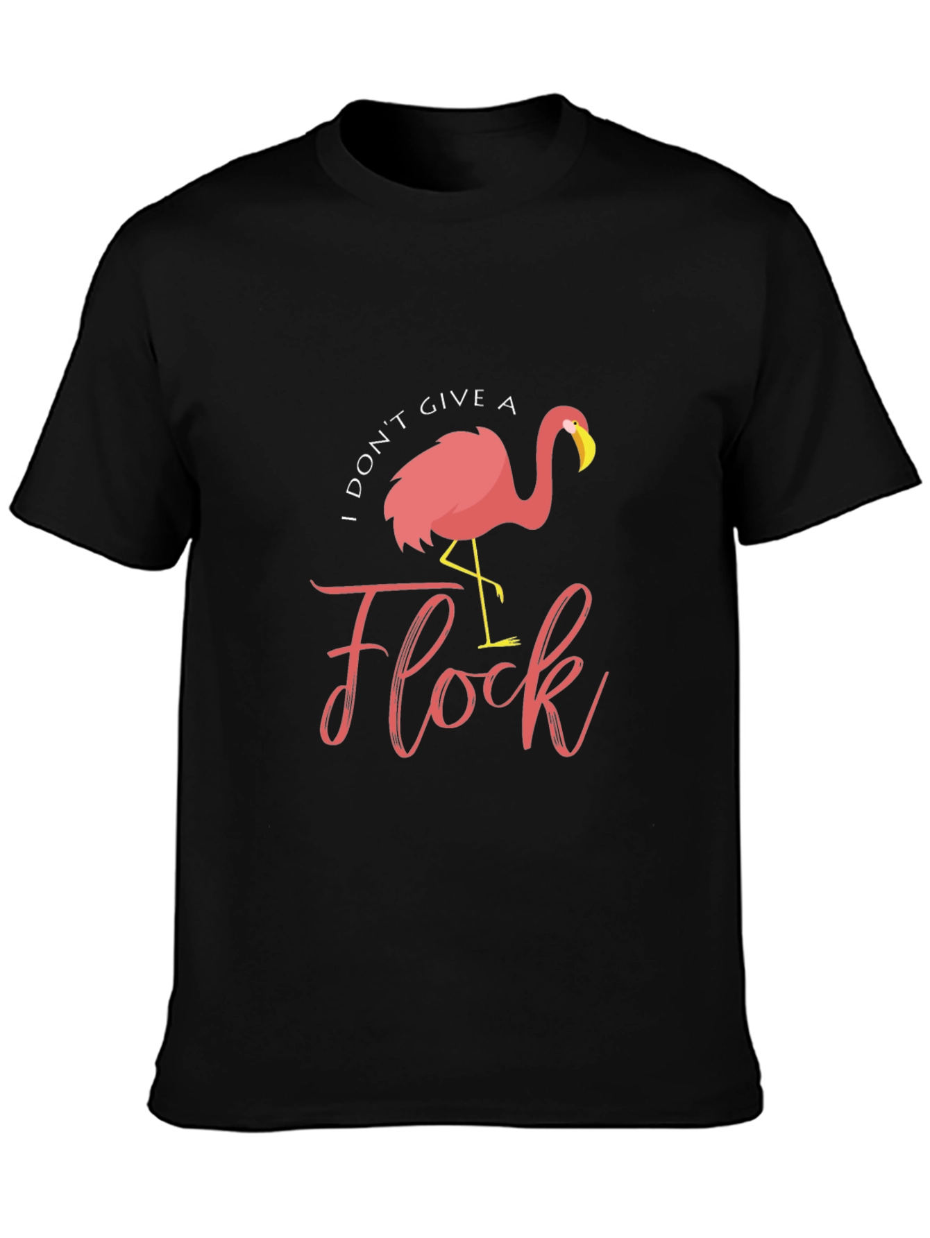 I Dont Give a Flock Flamingo T-Shirt