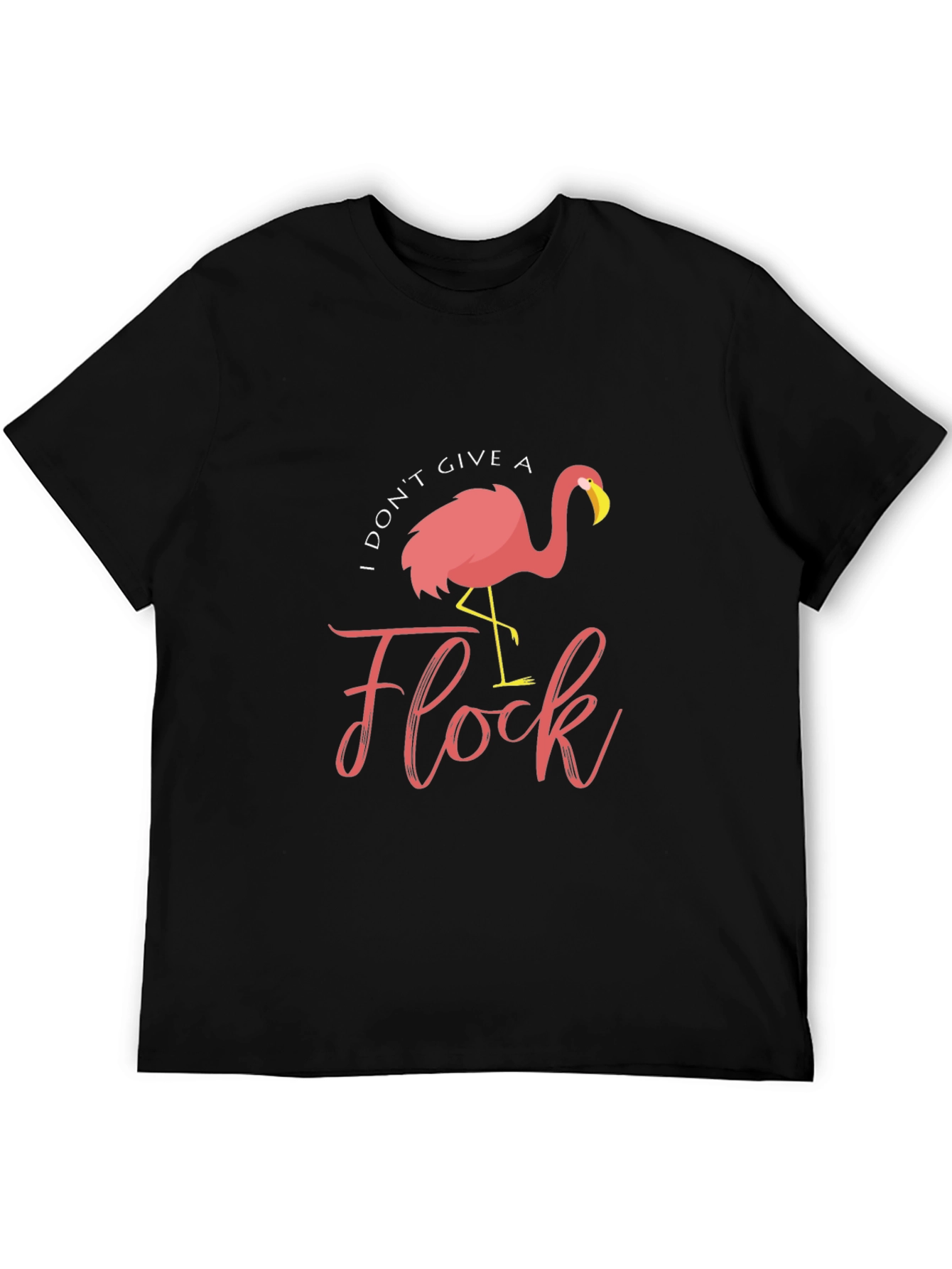 I Dont Give a Flock Flamingo T-Shirt