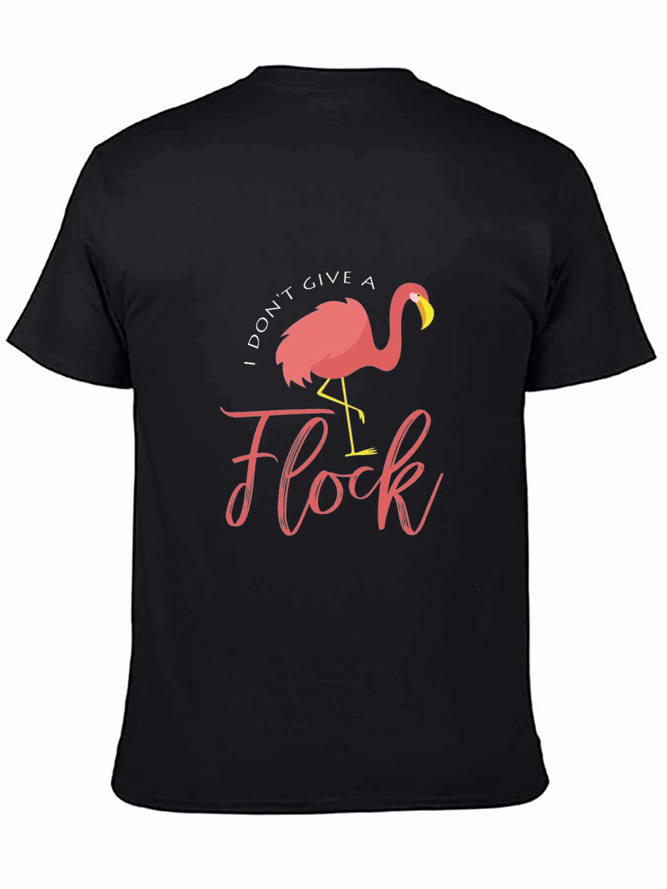 I Dont Give a Flock Flamingo T-Shirt