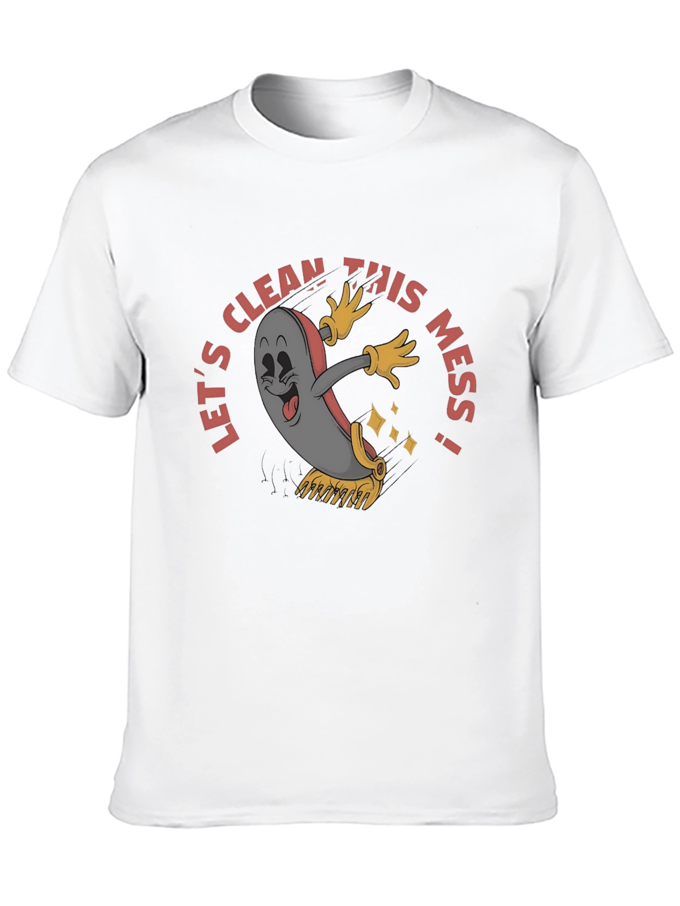 Lets Clean This Mess! Cartoon Black T-Shirt