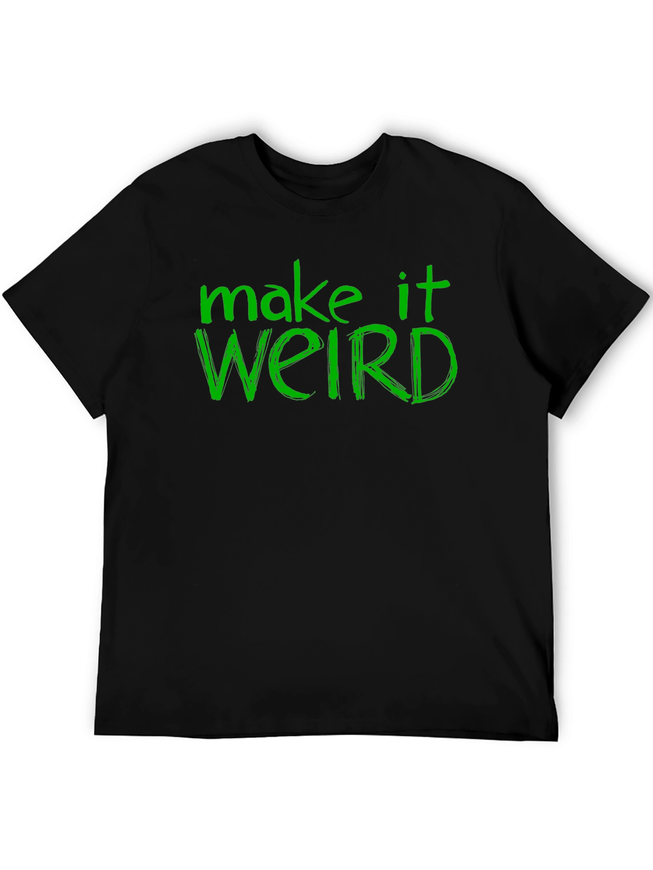 Make It Weird Black Graphic Tee
