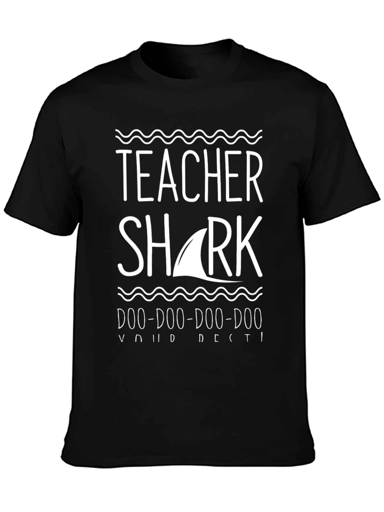 Teacher Shark T-Shirt - Doo Doo Doo
