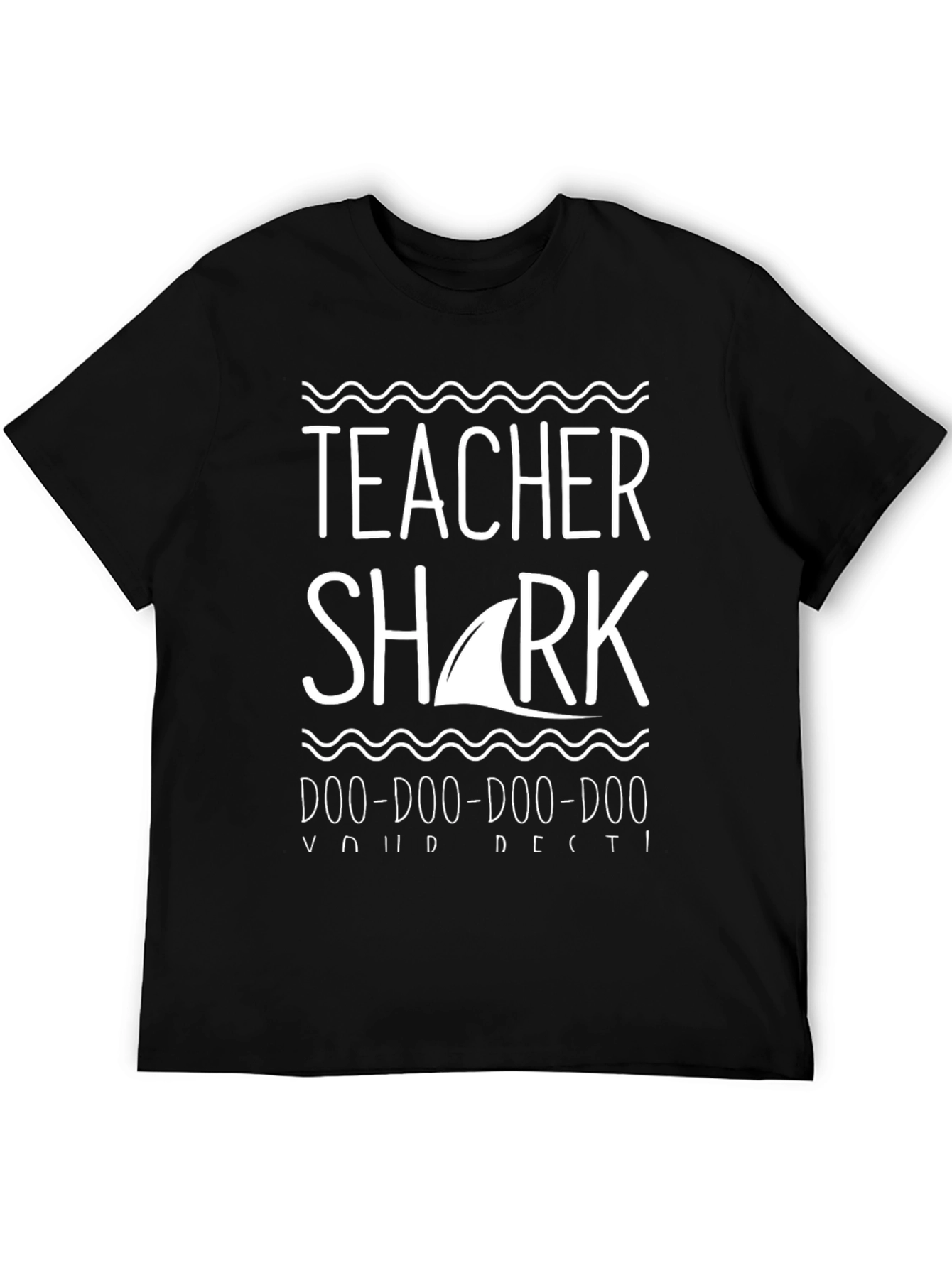 Teacher Shark T-Shirt - Doo Doo Doo