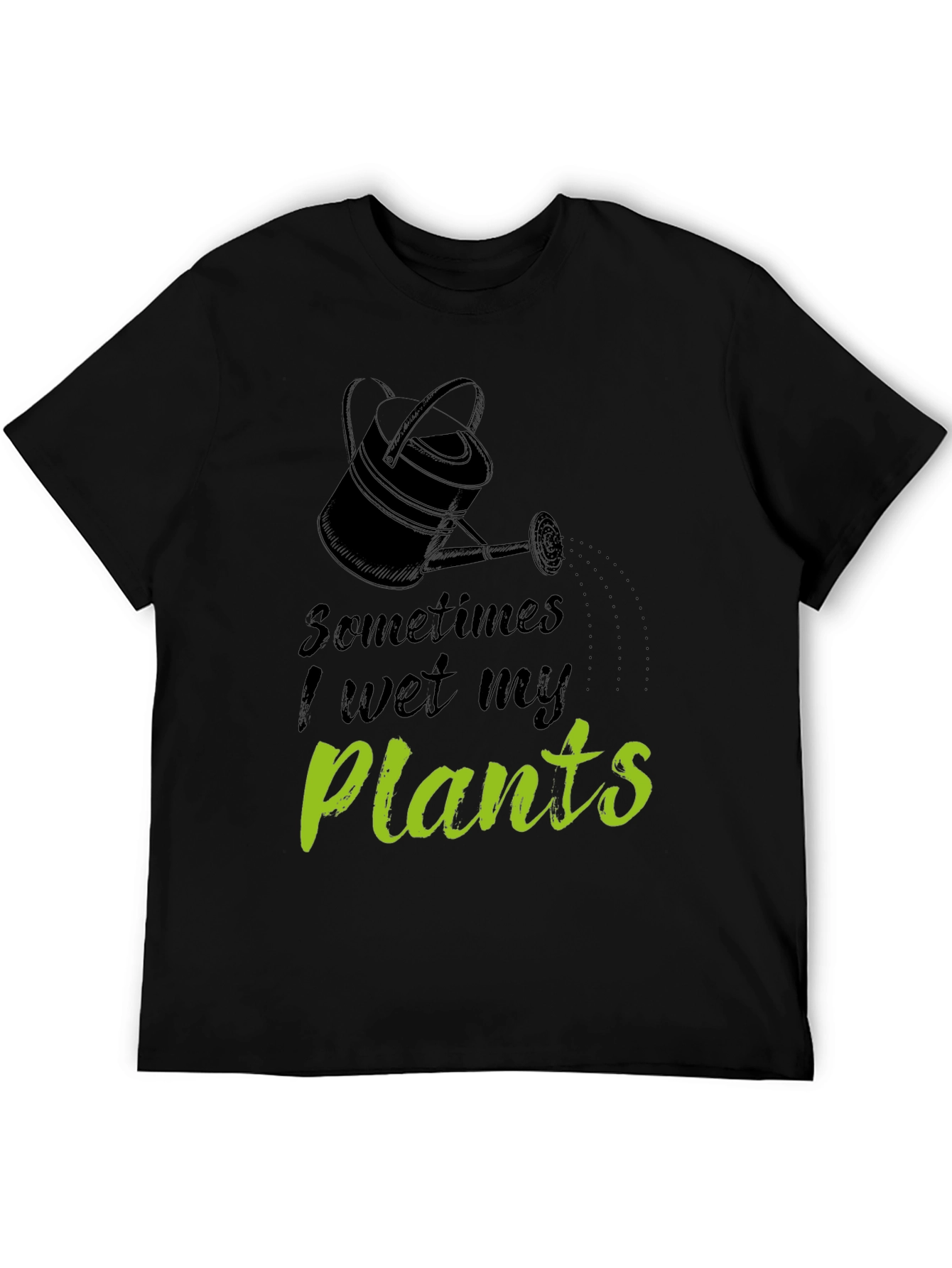 Funny I Wet My Plants Black Graphic T-Shirt