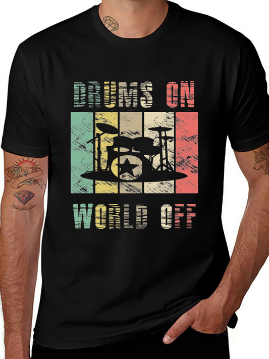 Drums On World Off Graphic Tee - Musician T-Shirt