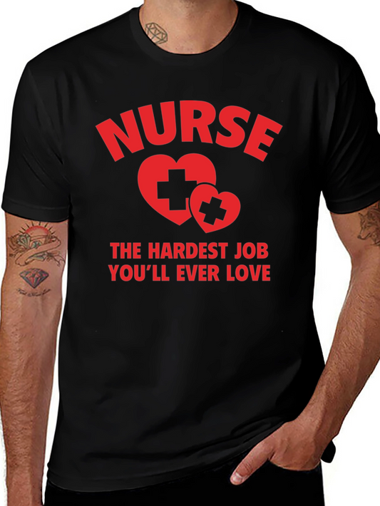 Nurse Hardest Job T-Shirt - Unisex