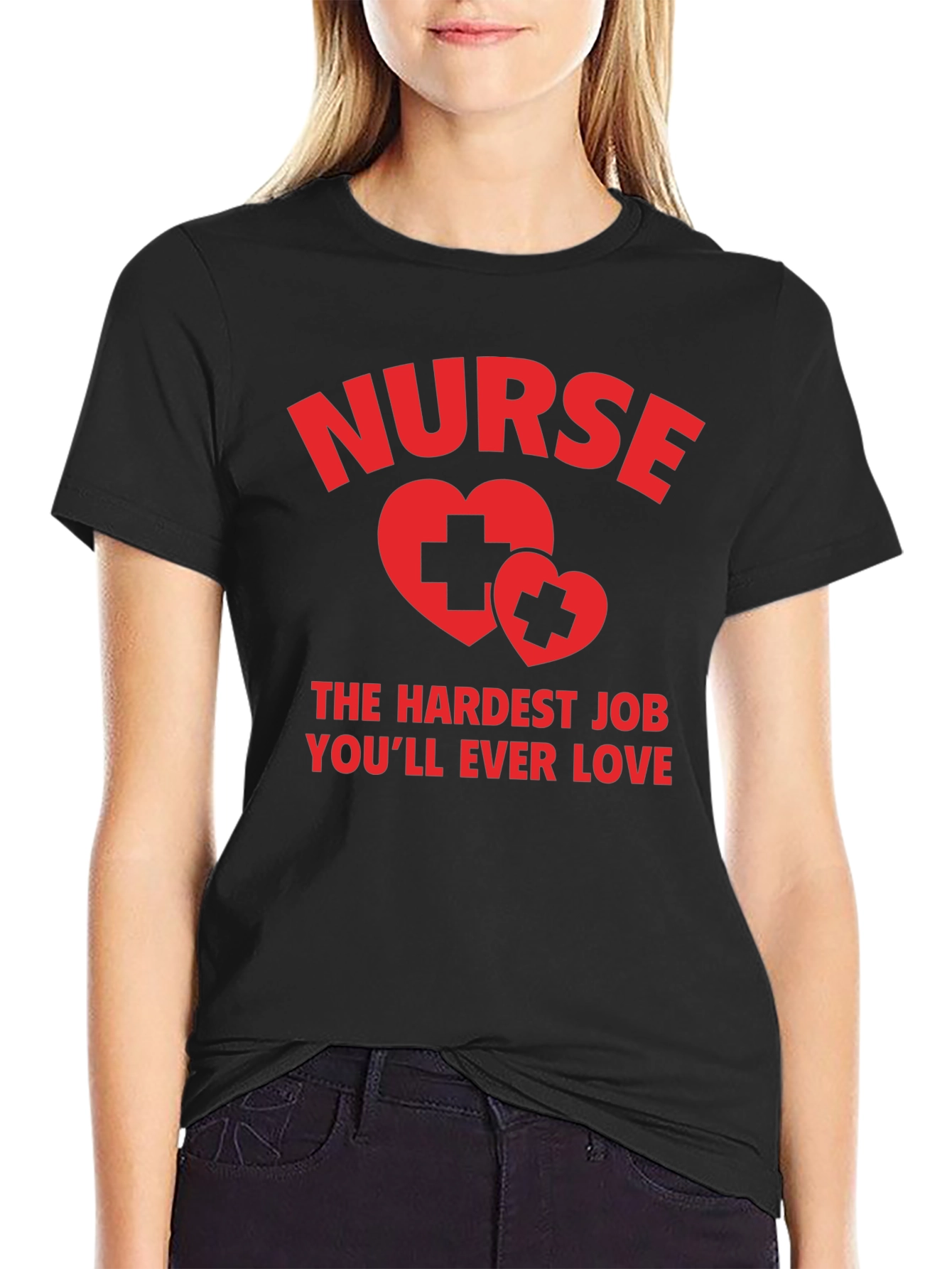 Nurse Hardest Job T-Shirt - Unisex