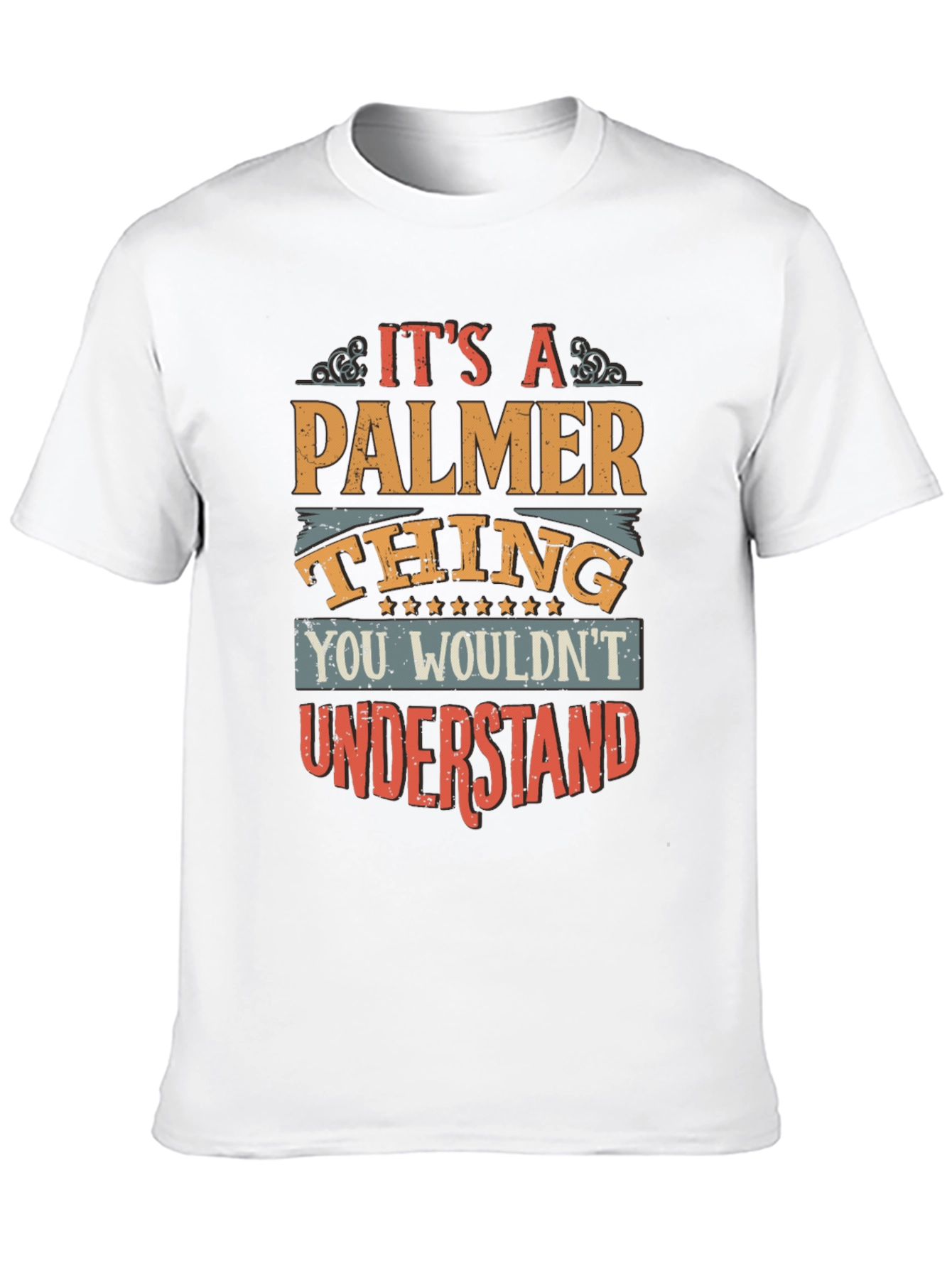 Its a Palmer Thing - Funny T-Shirt