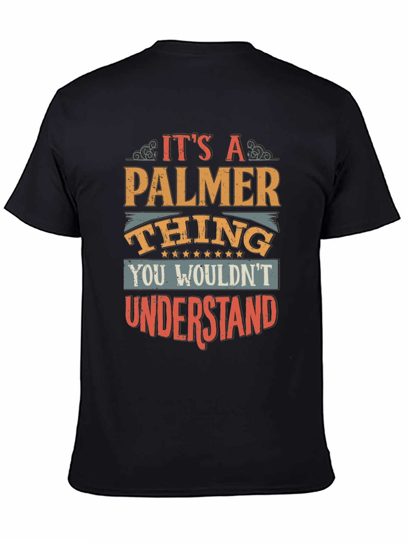 Its a Palmer Thing - Funny T-Shirt