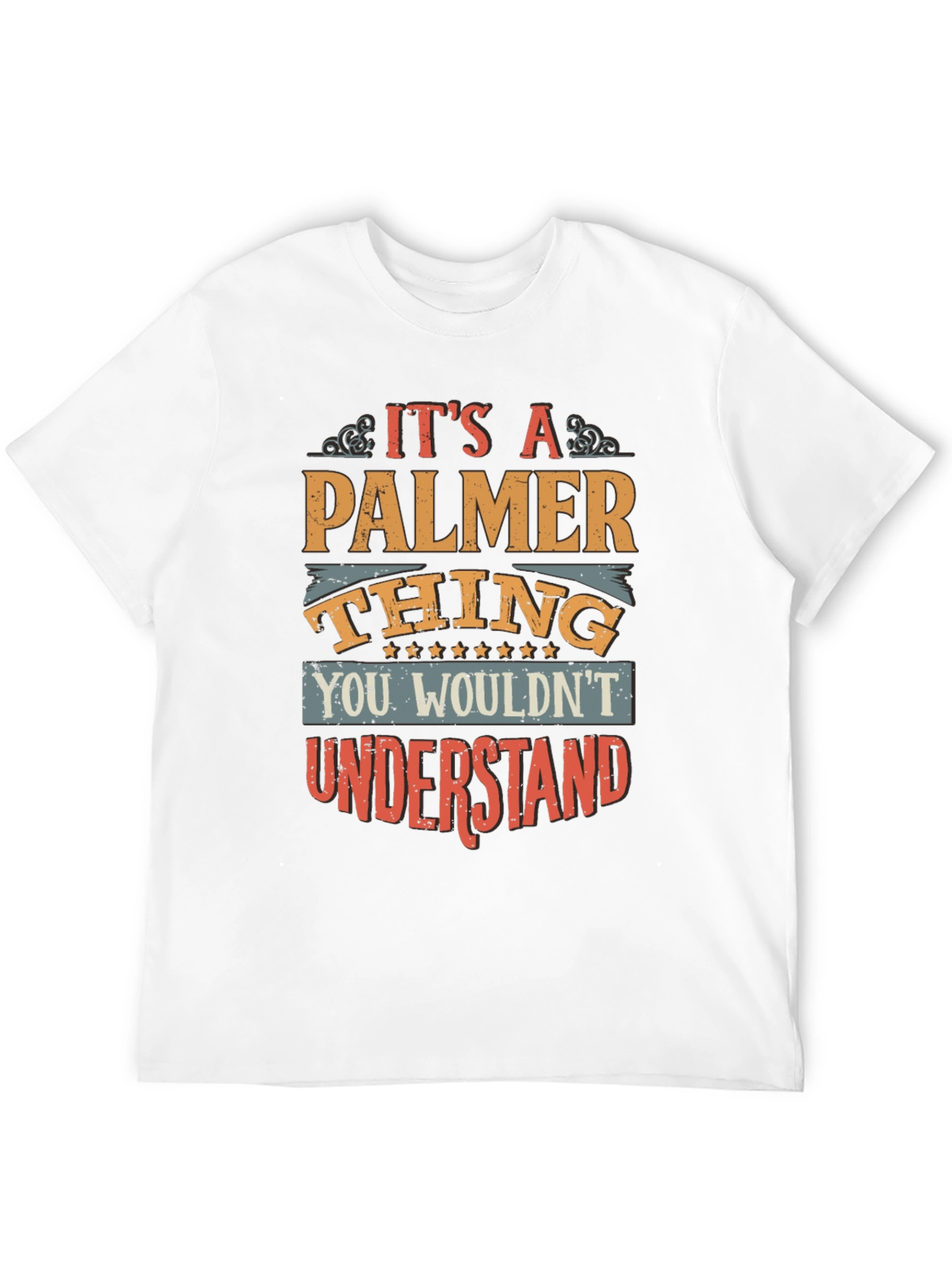Its a Palmer Thing - Funny T-Shirt