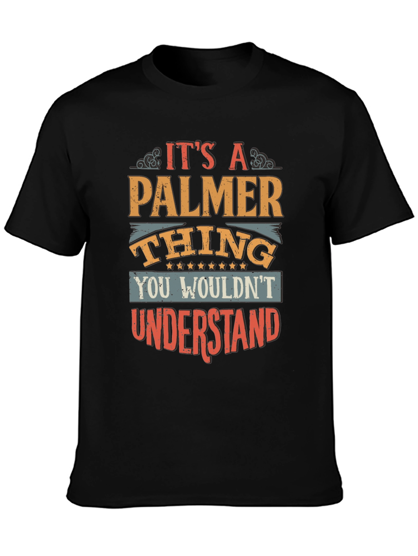Its a Palmer Thing - Funny T-Shirt