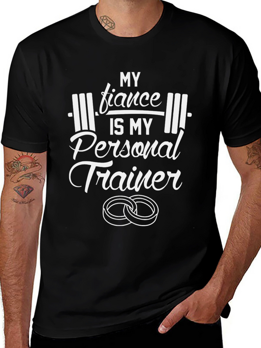 My Fiance is My Personal Trainer Graphic Tee