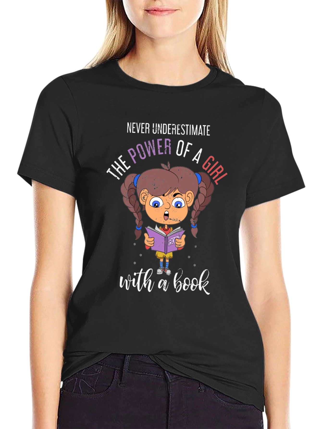 Never Underestimate a Girl with a Book T-Shirt