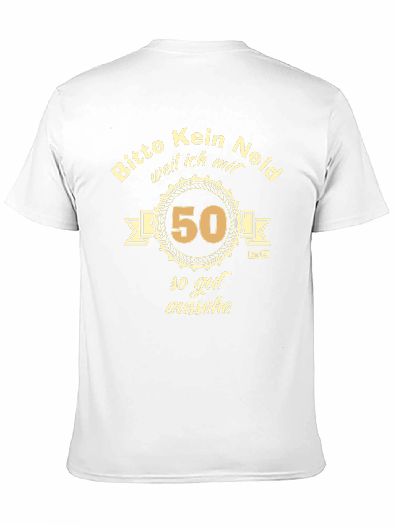 Funny 50th Birthday T-Shirt - Bitte Kein Neid