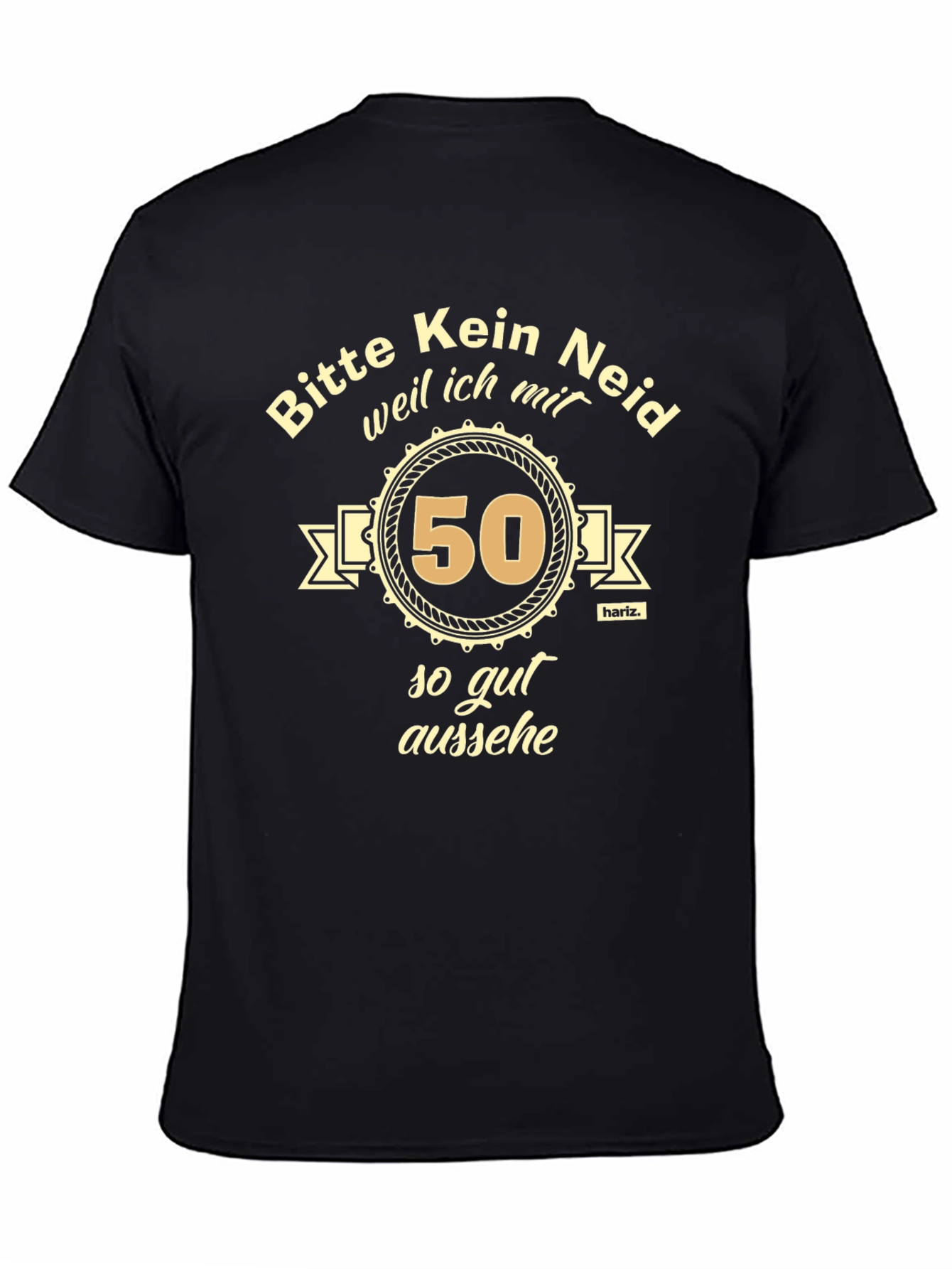 Funny 50th Birthday T-Shirt - Bitte Kein Neid