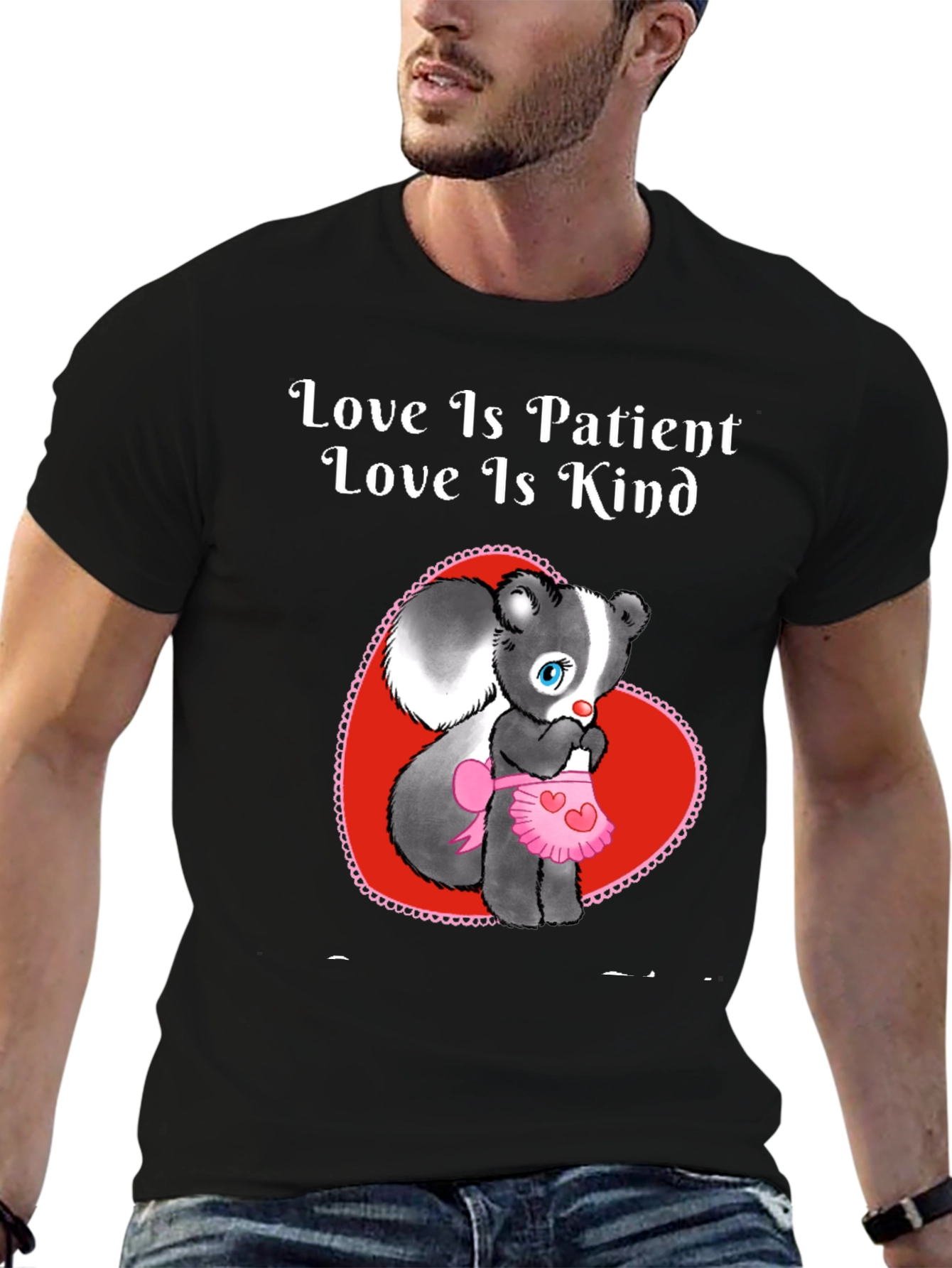 Love Is Patient Skunk T-Shirt