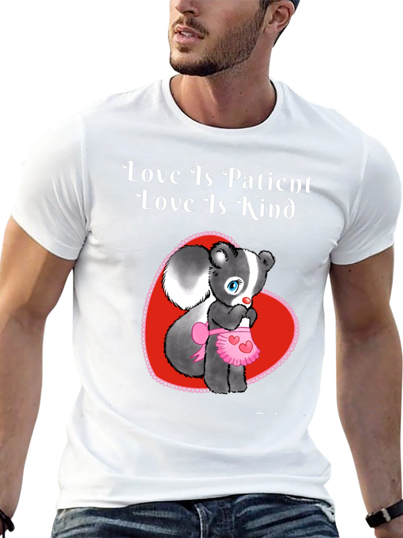 Love Is Patient Skunk T-Shirt