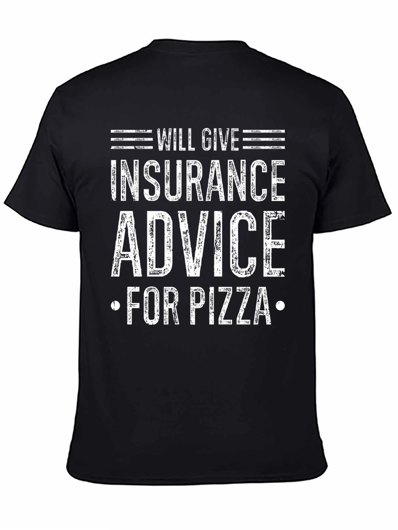Insurance Advice Pizza Graphic Tee