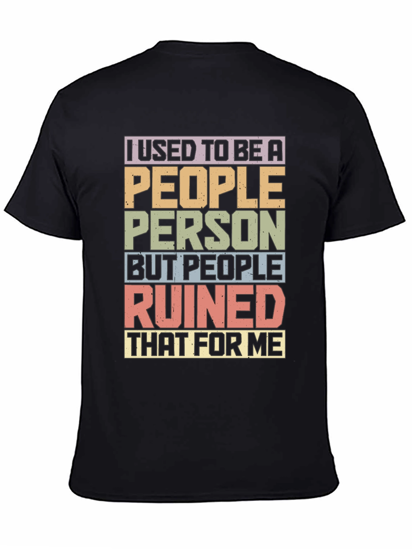 I Used To Be A People Person T-Shirt