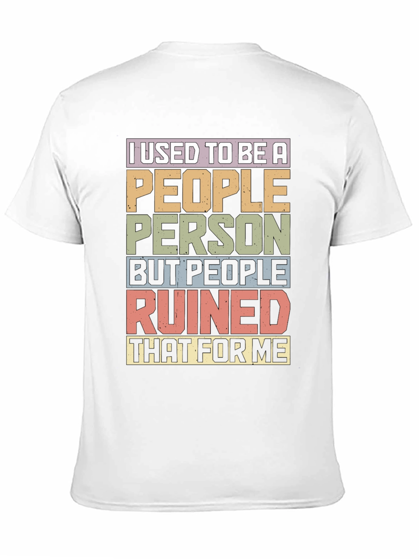 I Used To Be A People Person T-Shirt