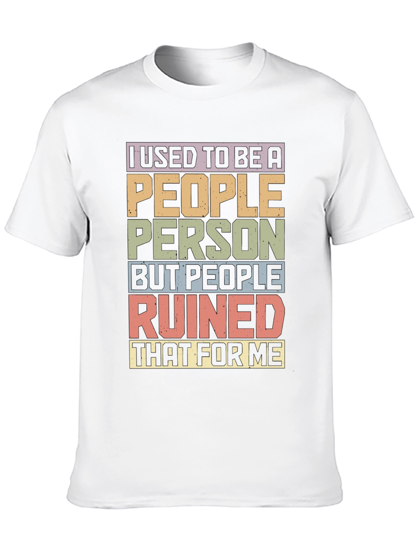 I Used To Be A People Person T-Shirt